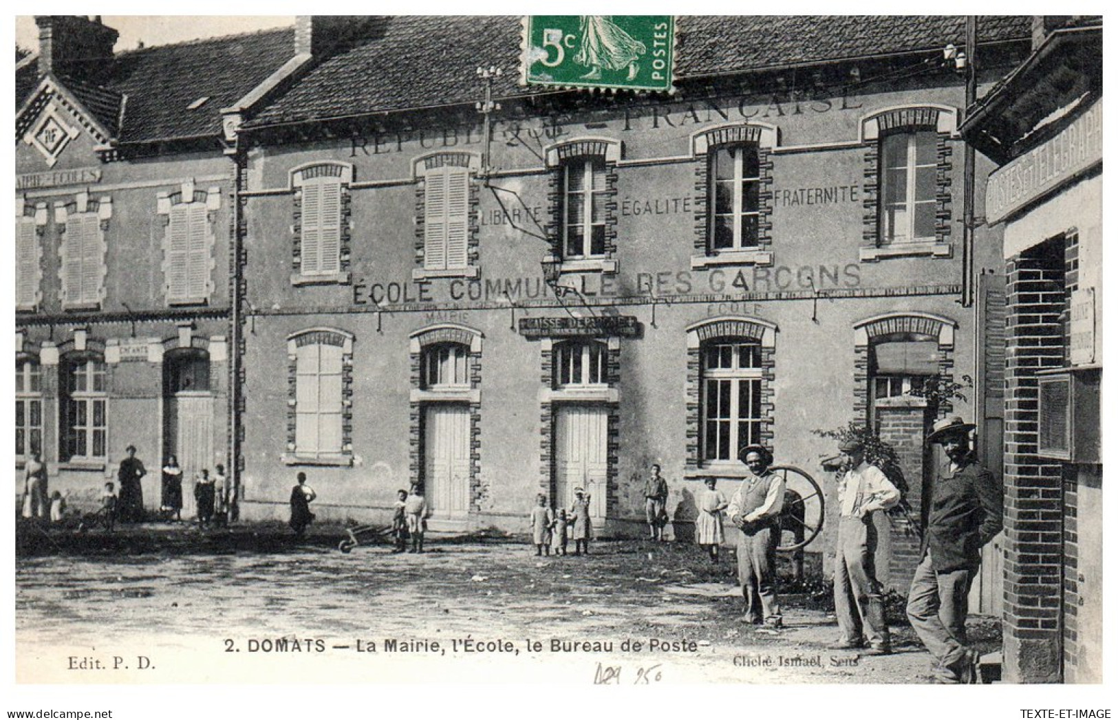 89 DOMATS - La Mairie, L'ecole Et Bureau De Poste  - Andere & Zonder Classificatie