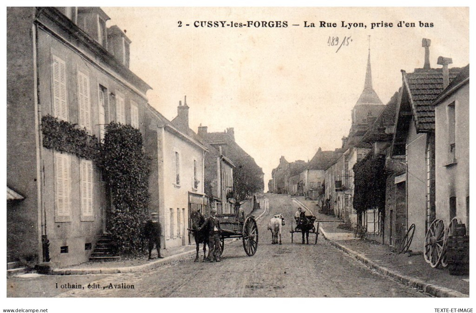 89 CUSSY LES FORGES - La Rue Lyon, Prise D'en Bas. - Andere & Zonder Classificatie