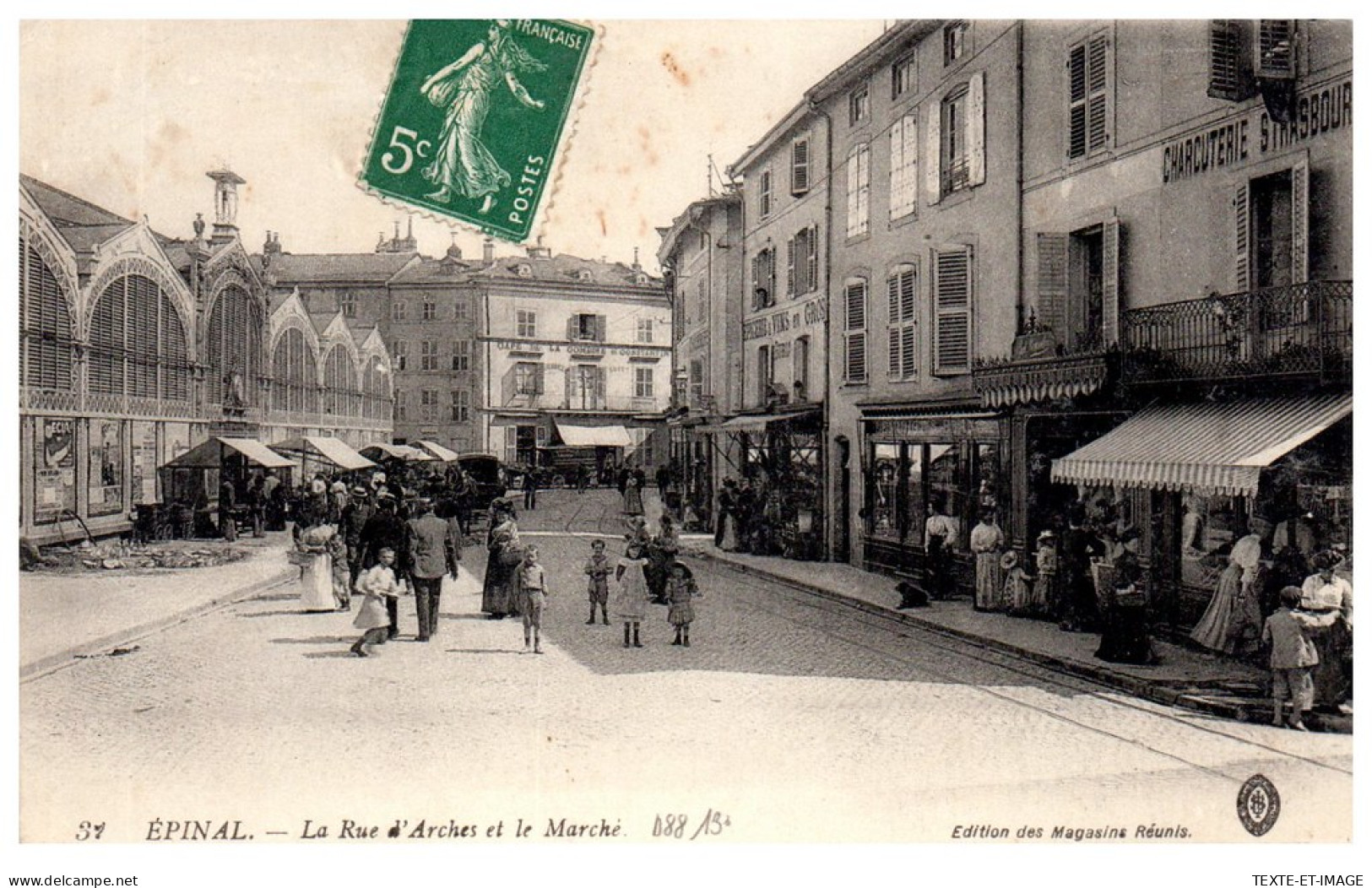 88 EPINAL - La Rue D'arches Et Le Marche  - Epinal