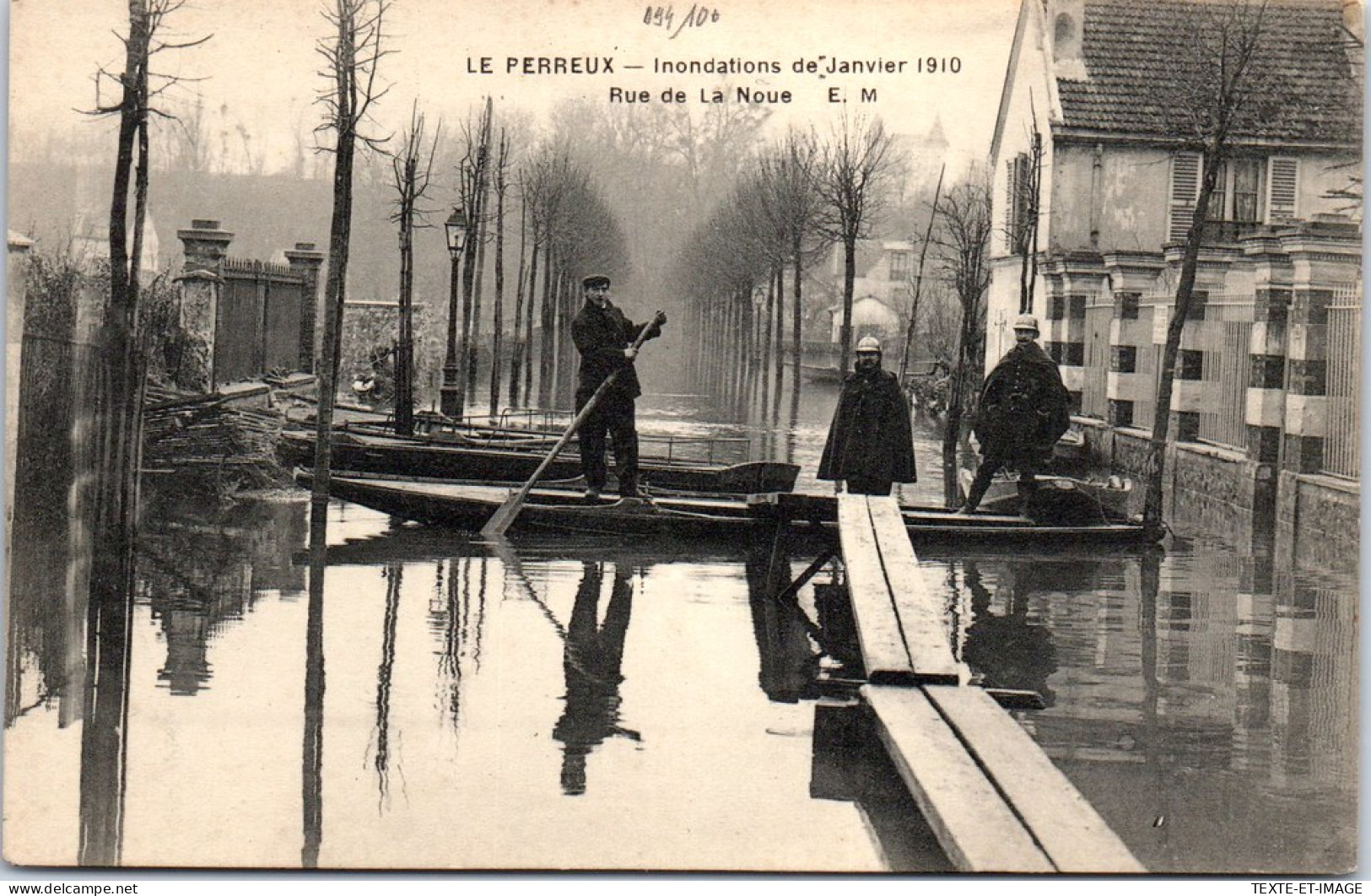 94 LE PERREUX - Rue De La Noue (crue De 1910) - Le Perreux Sur Marne