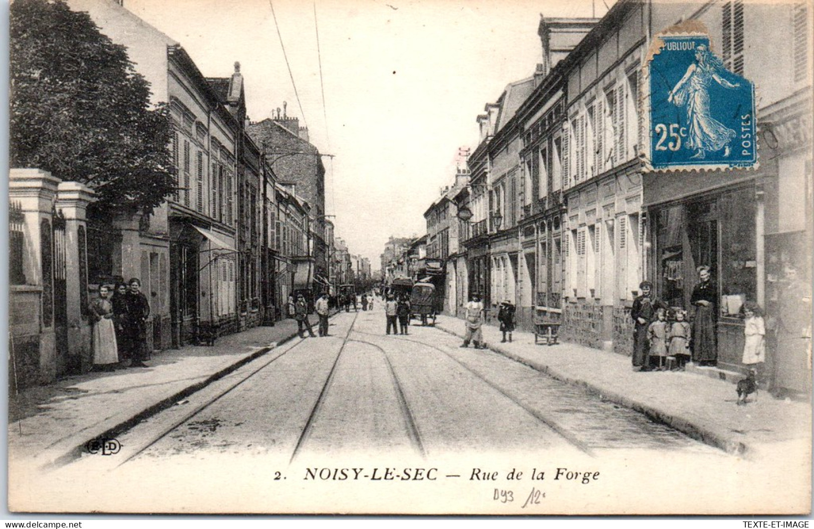 93 NOISY LE SEC - Rue De La Forge. - Noisy Le Sec