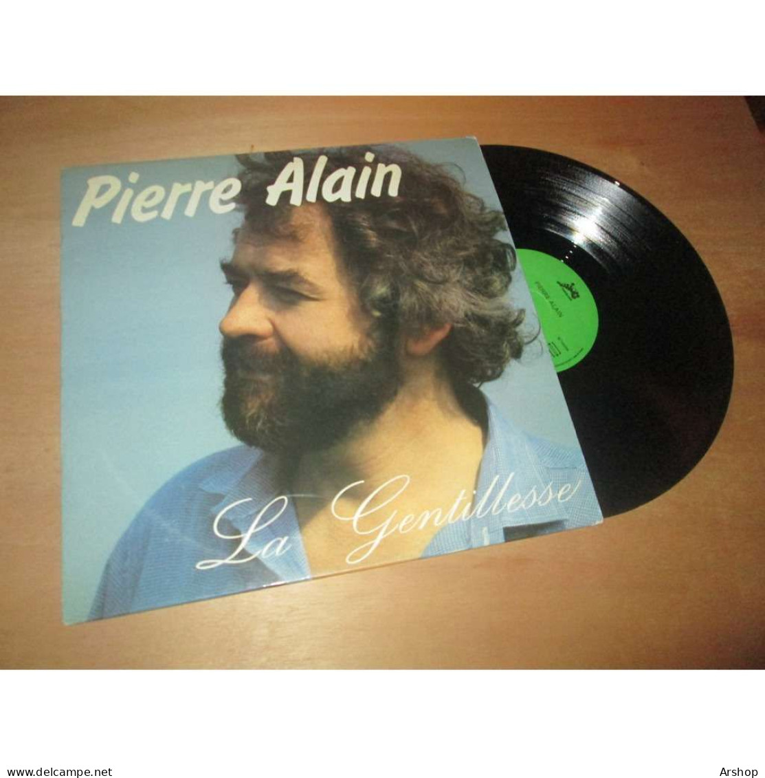 PIERRE ALAIN La Gentillesse - CHANSON FOLK - Disque EVASION EB 100128 SUISSE Lp + Dedicace - Autres - Musique Française