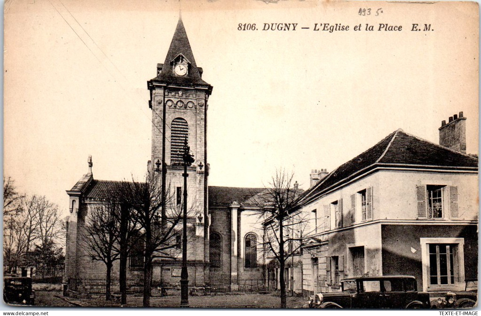 93 DUGNY - L'eglise Et La Place. - Dugny