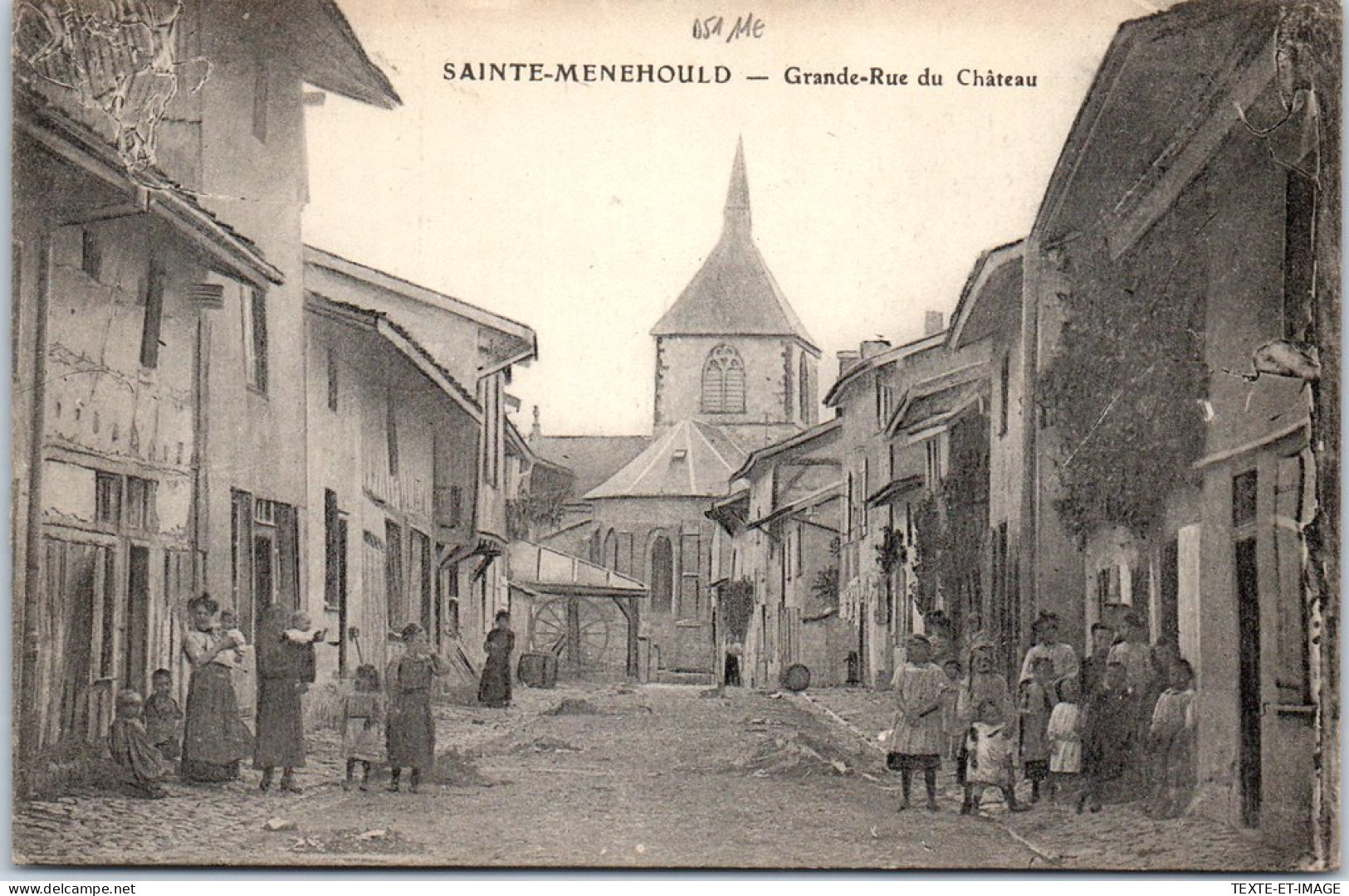 51 SAINTE MENEHOULD - Grande Rue Du CHATEAU - Sainte-Menehould