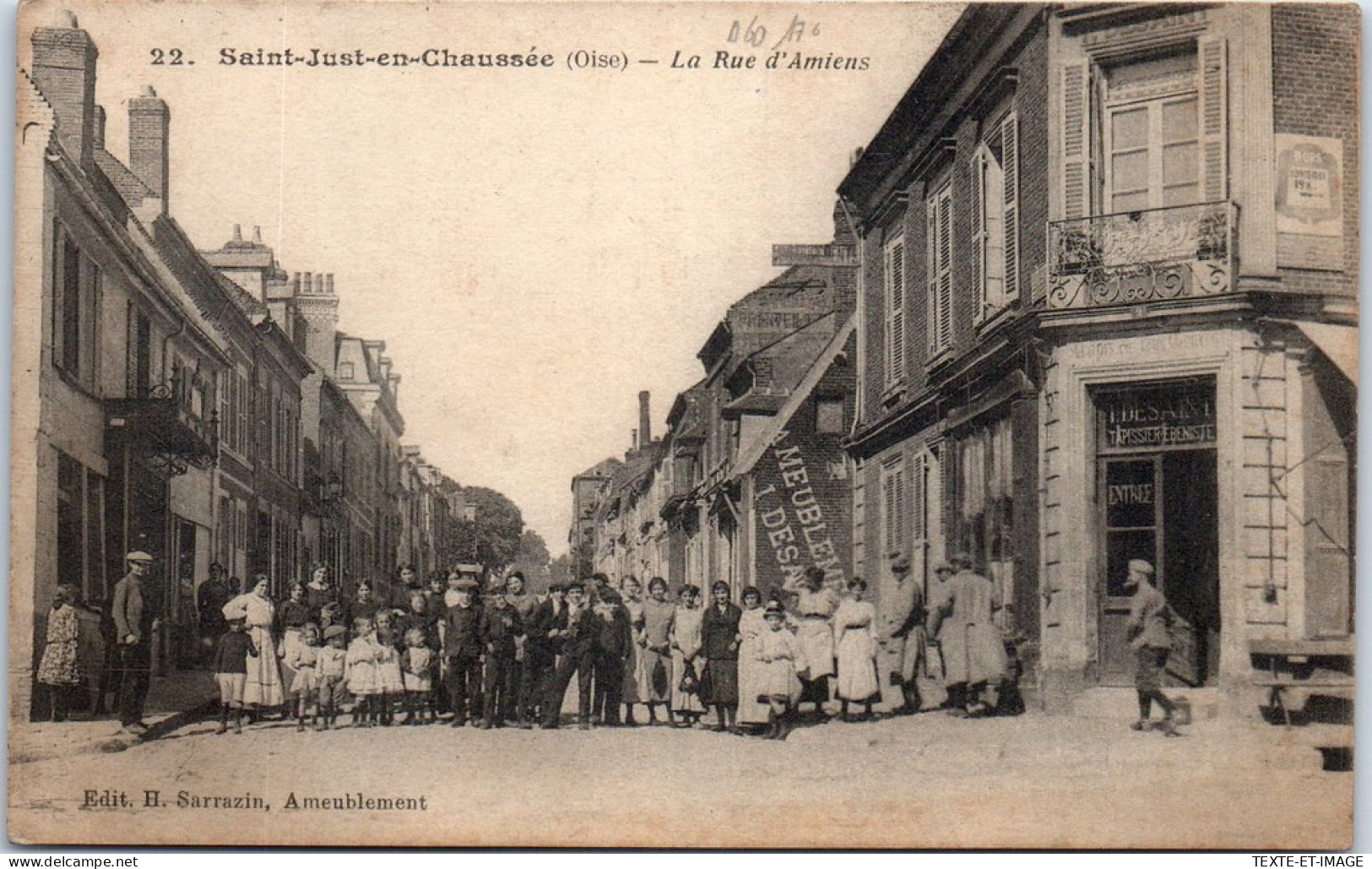 60 SAINT JUST EN CHAUSSEE - La Rue D'amiens -  - Saint Just En Chaussee