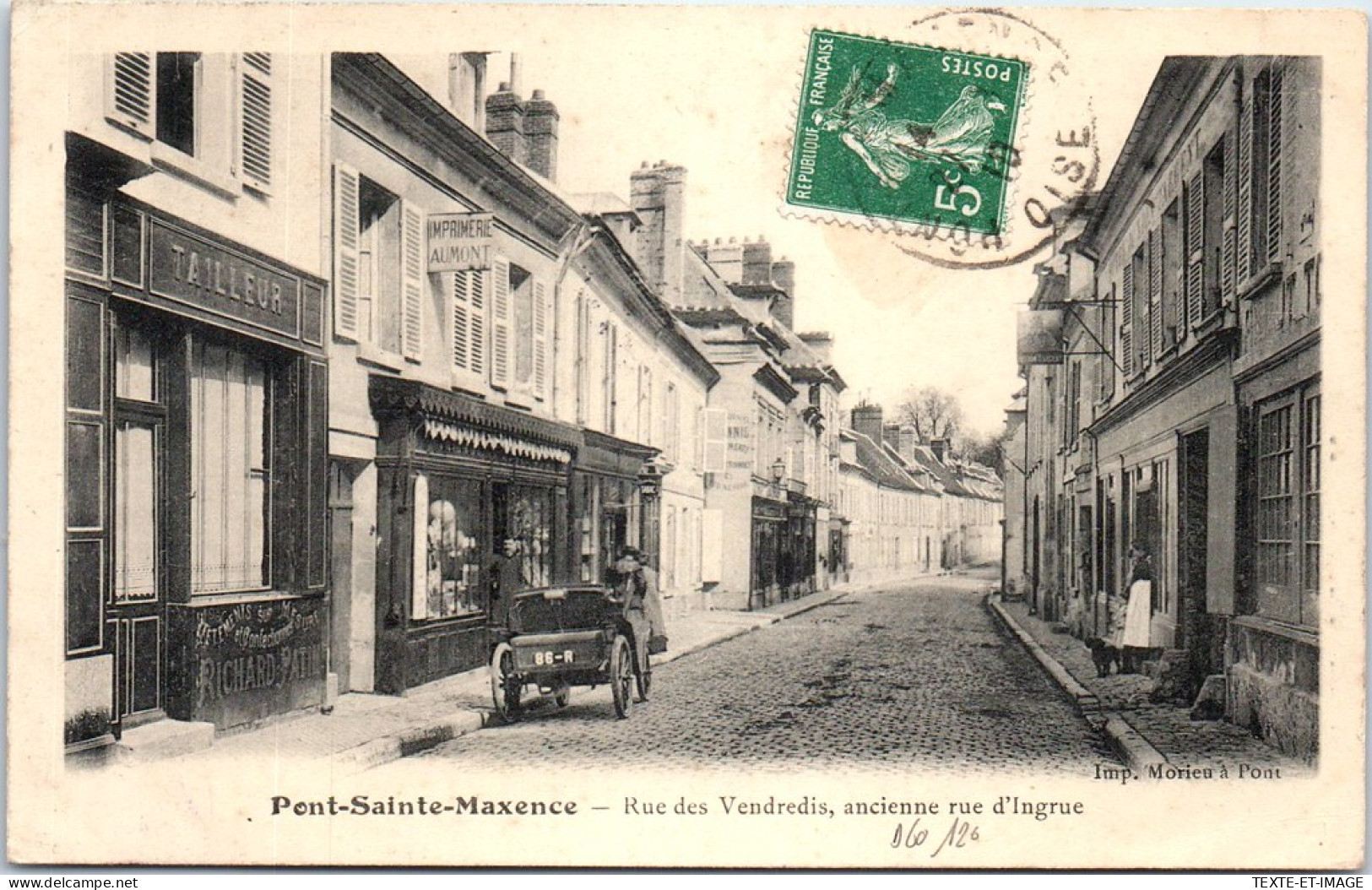 60 PONT SAINTE MAXENCE - Rue Des Vendredies Ancienne Rue D'ingrue. - Pont Sainte Maxence