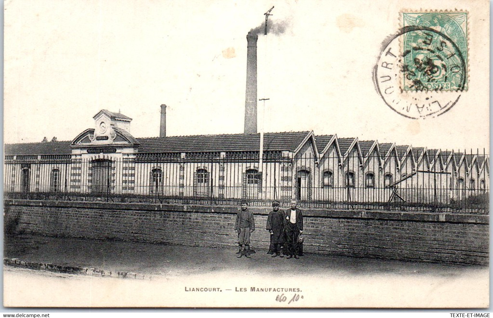 60 LIANCOURT - Les Manufactures. - Liancourt