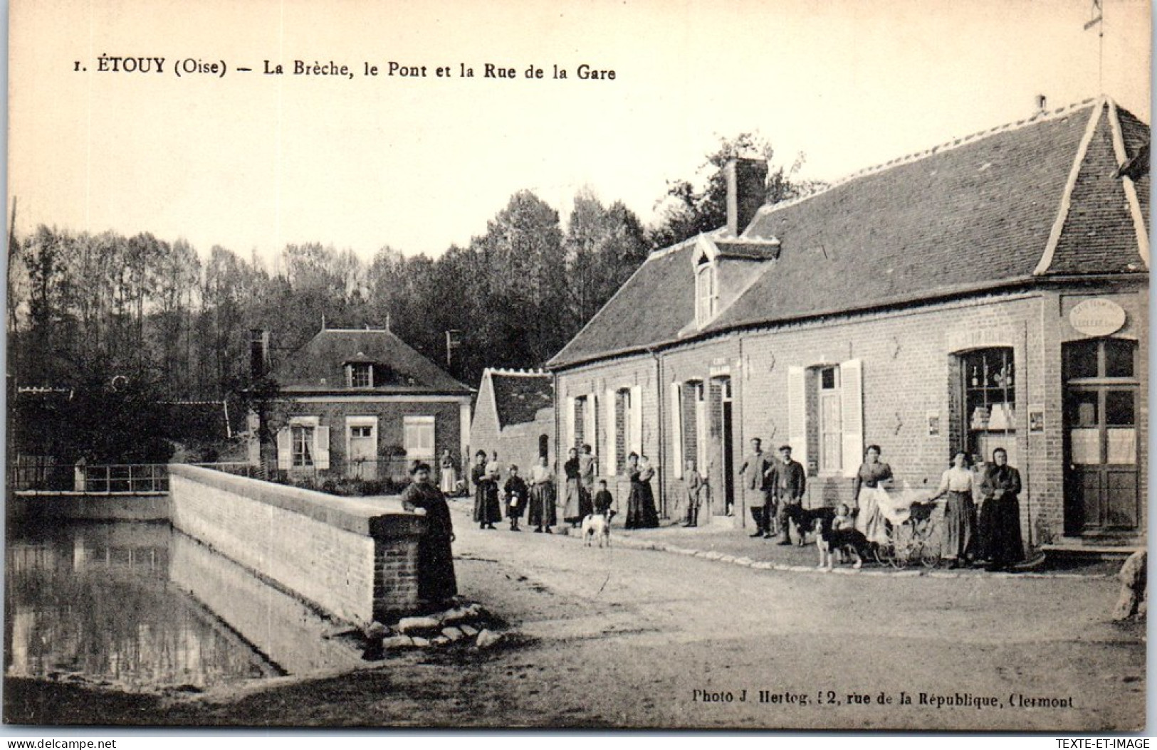 60 ETOUY - La Breche, Le Pont Et La Rue De La Gare. - Other & Unclassified