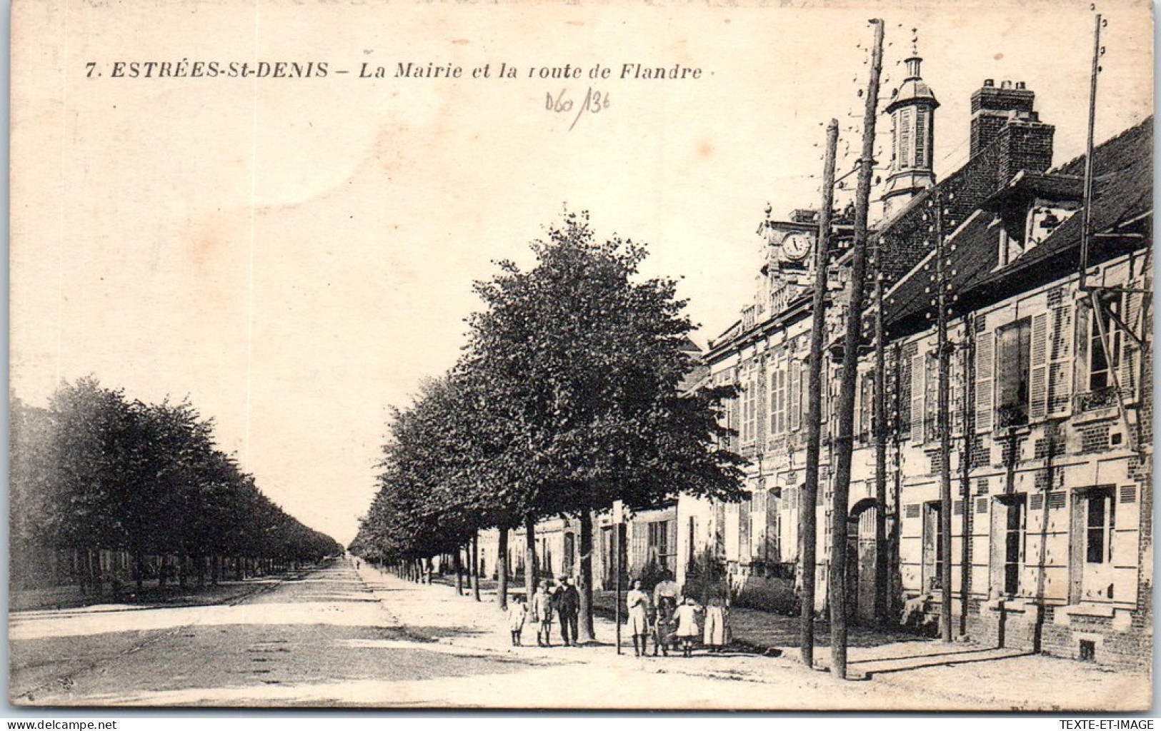 60 ESTREES SAINT DENIS - La Mairie Et La Route De Flandre - Estrees Saint Denis