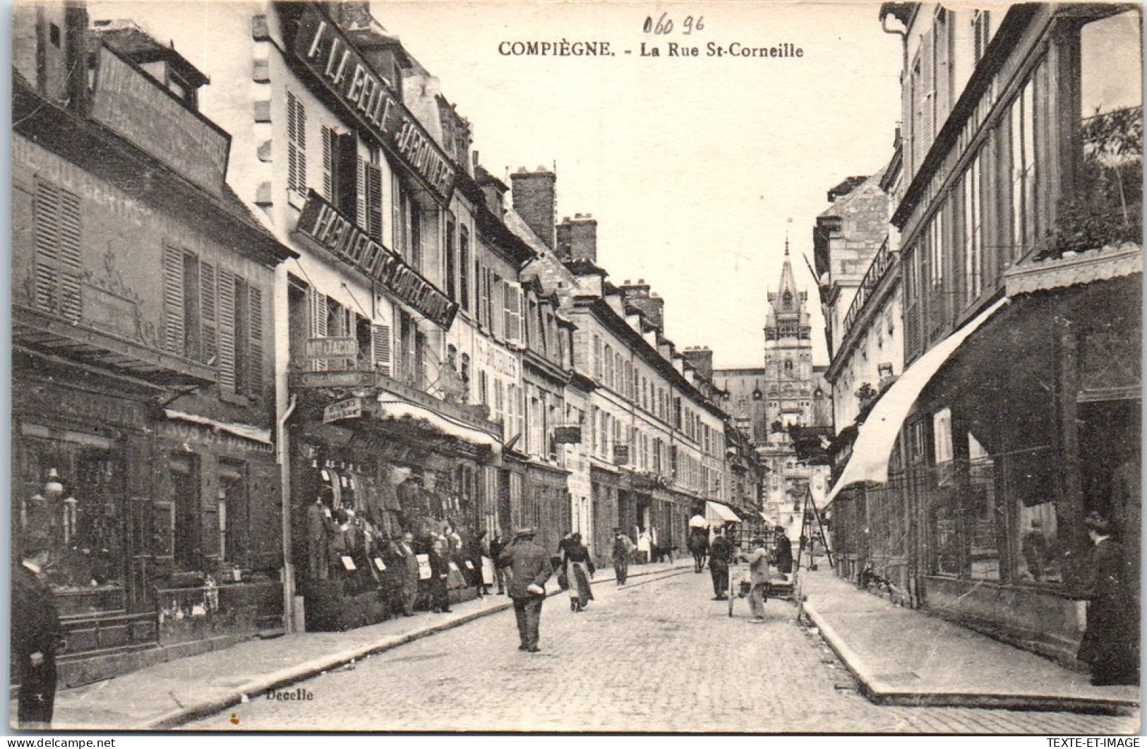 60 COMPIEGNE - La Rue Saint Corneille. - Compiegne