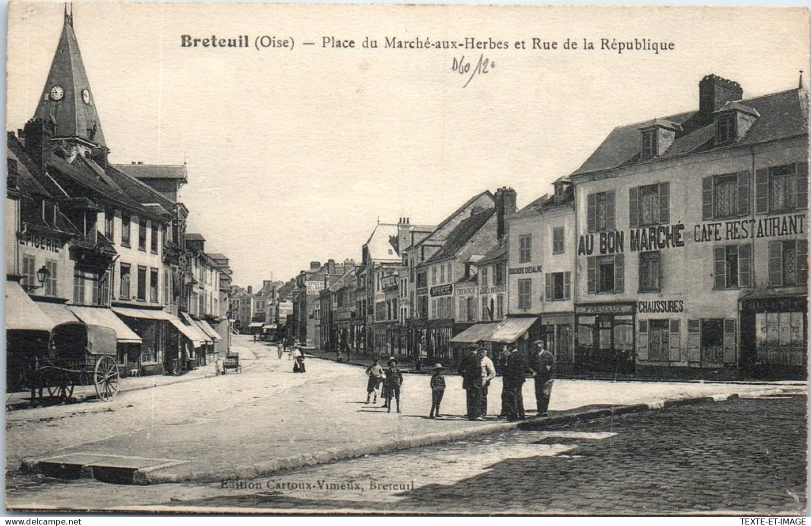 60 BRETEUIL - La Place Du Marche Aux Herbes Et Rue De La Republique - Breteuil