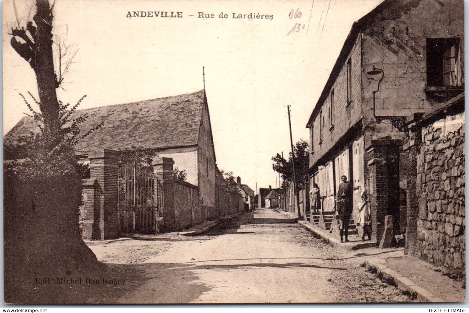 60 ANDEVILLE - Rue De Lardieres  - Andere & Zonder Classificatie
