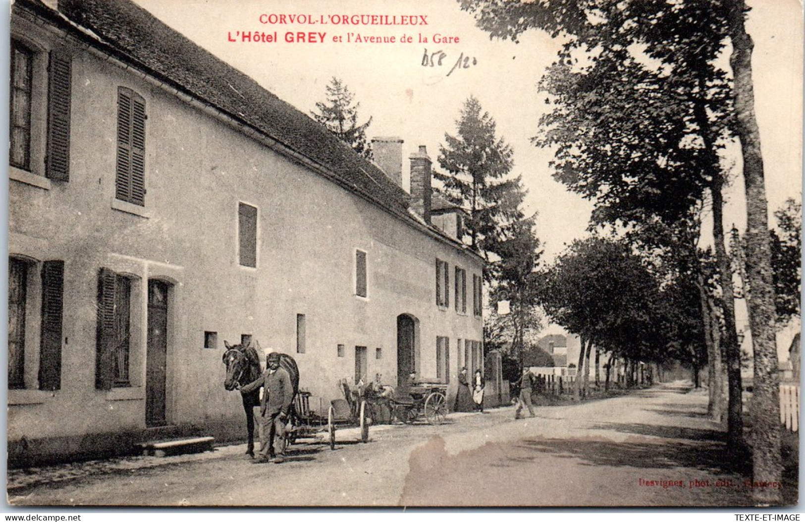 58 CORVOL L'ORGUEILLEUX - L'hotel GREY Et L'avenue De La Gare  - Other & Unclassified