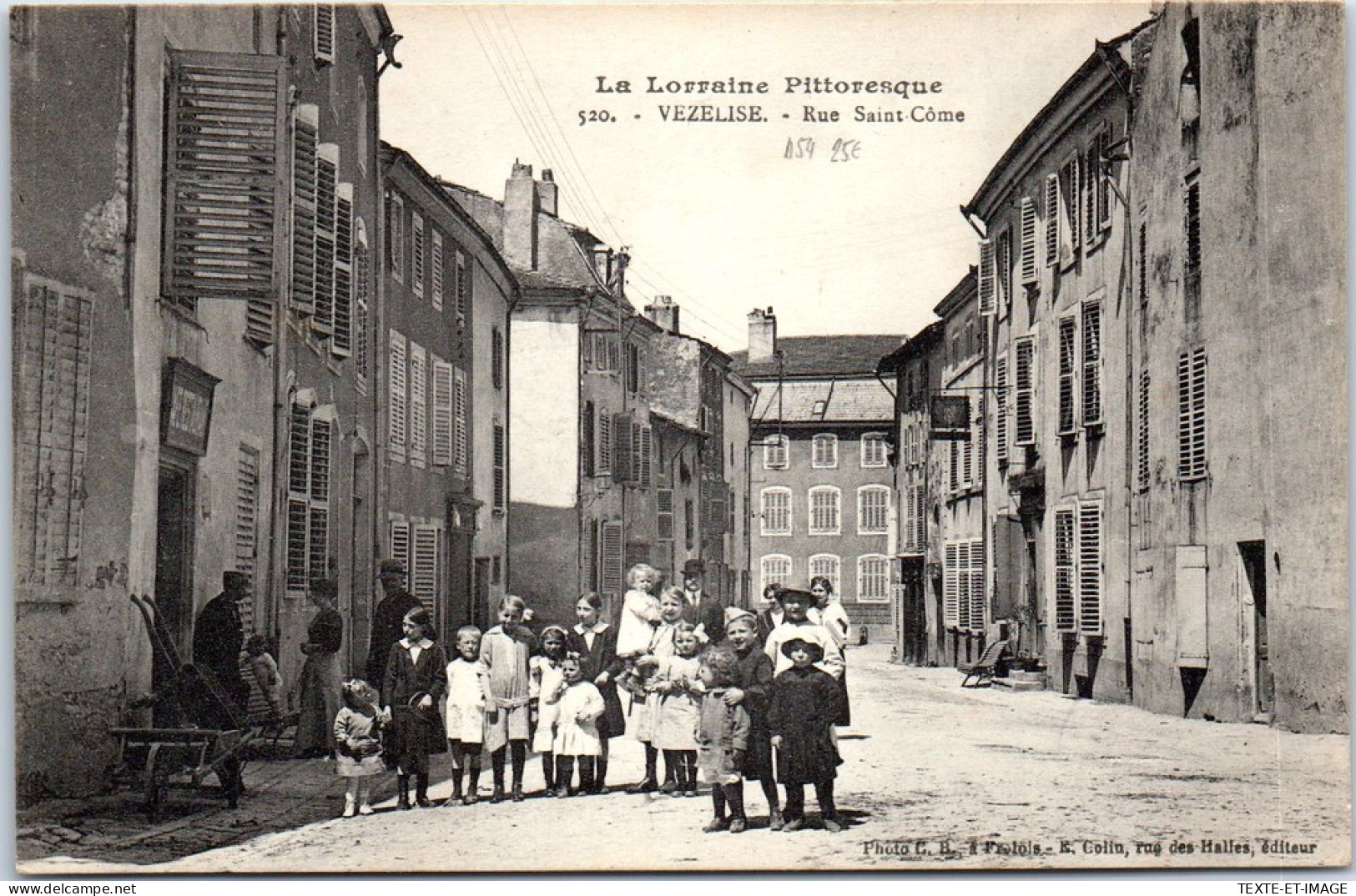 54 VEZELISE - Rue Saint Come  - Vezelise