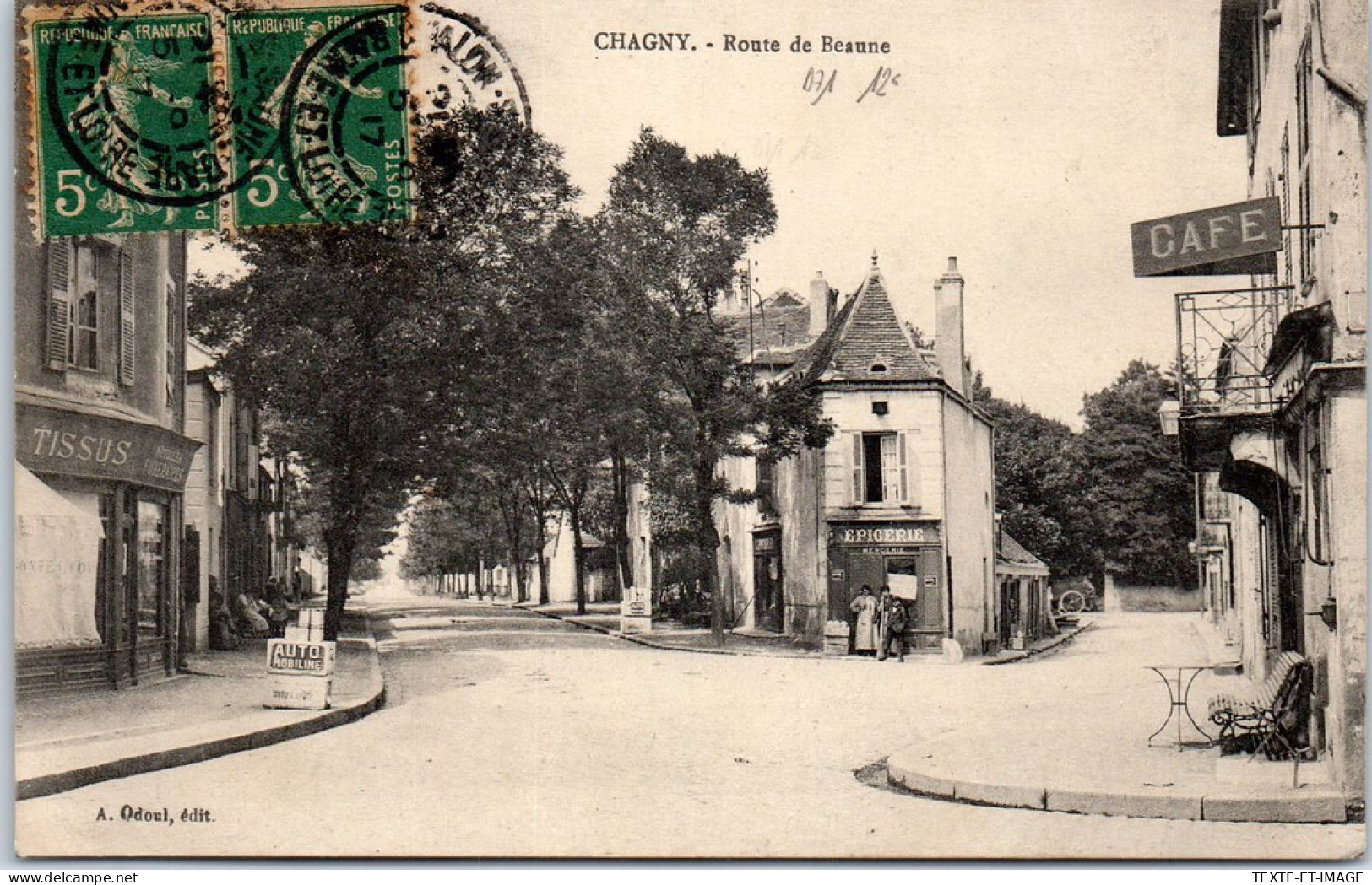 71 CHAGNY - Un Coin De La Route De Beaune  - Chagny