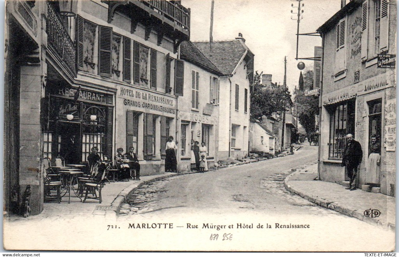 77 MARLOTTE - Rue Murger Et Hotel De La Renaissance -  - Autres & Non Classés