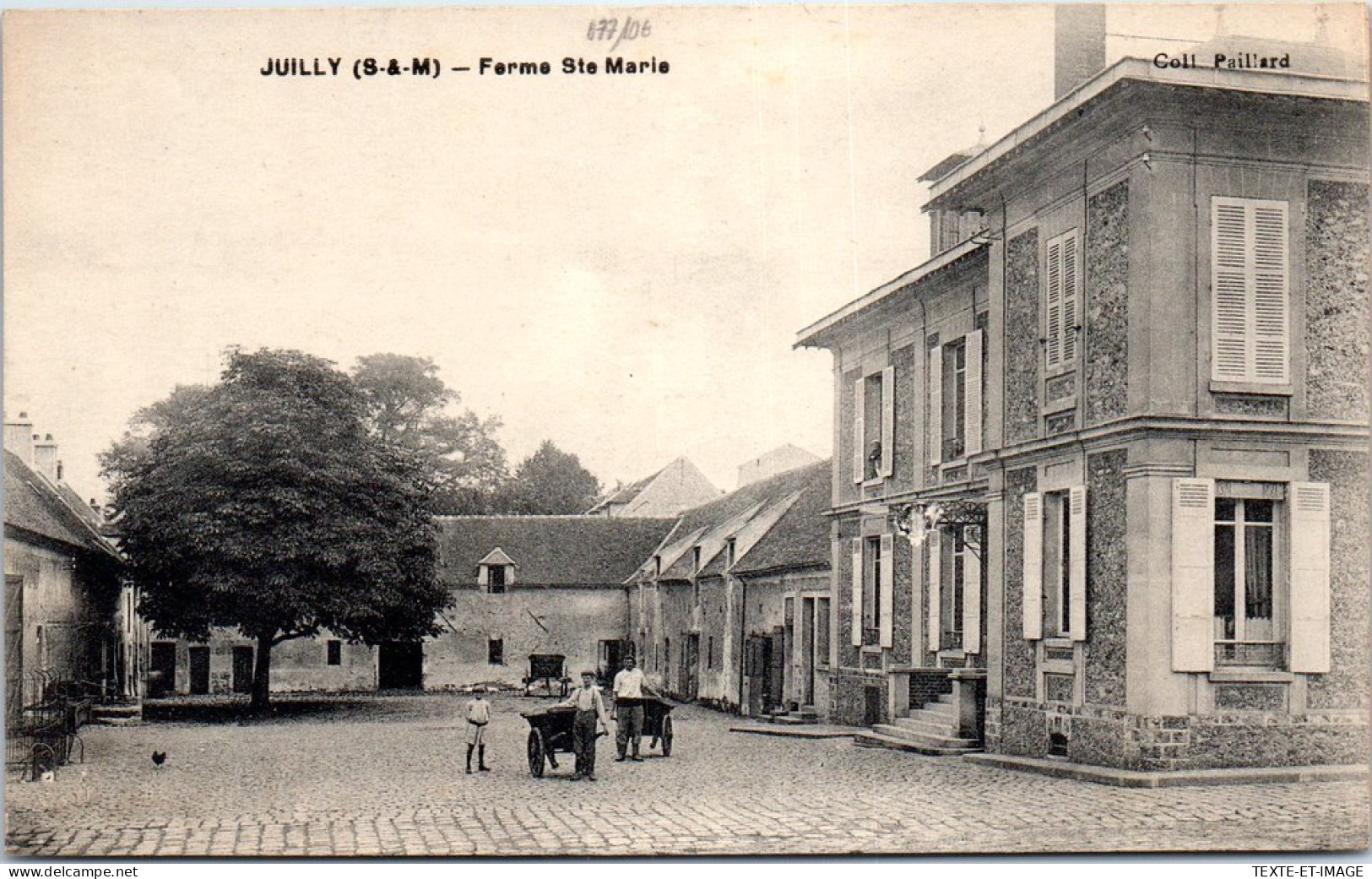 77 JUILLY - La Ferme Sainte Marie. - Other & Unclassified