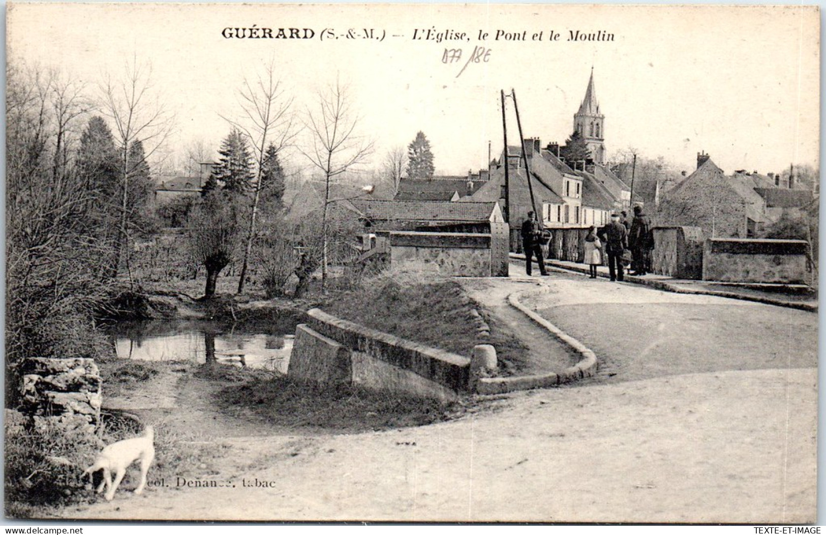 77 GUERARD - L'eglise, Le Pont Et Le Moulin  - Autres & Non Classés