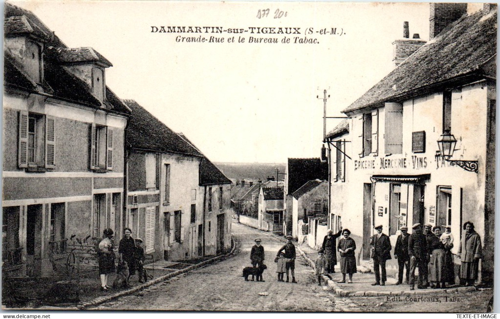 77 DAMMARTIN SUR TIGEAUX - La Grande Rue Et Le Bureau De Tabac - Autres & Non Classés