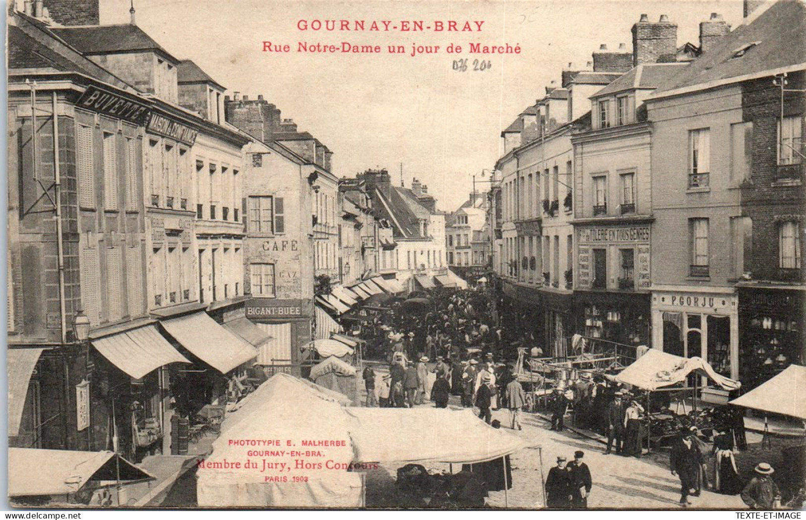 76 GOURNAY EN BRAY - Rue Notre Dame Un Jour De Marche  - Gournay-en-Bray
