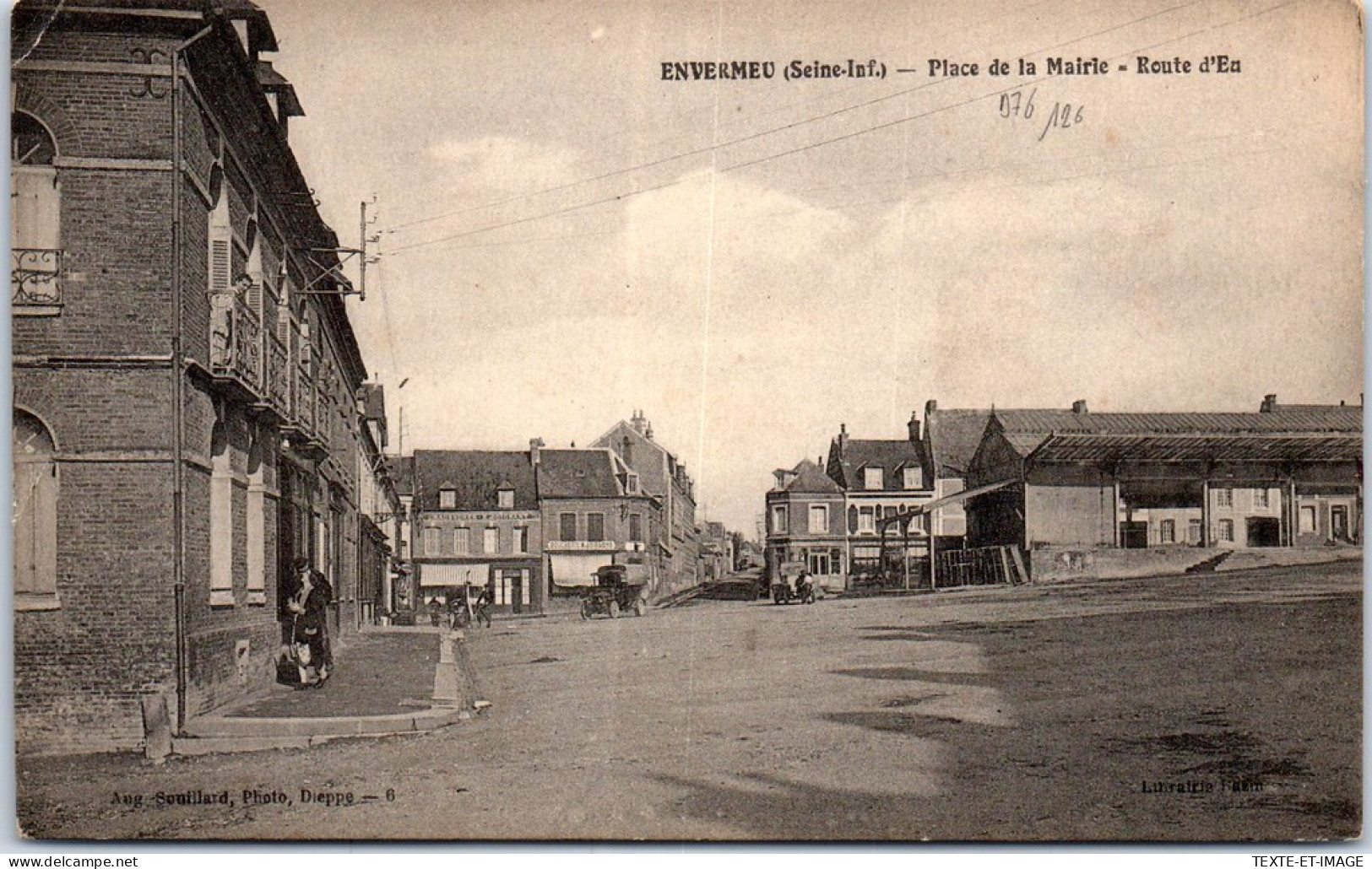76 ENVERMEU - Place De La Mairie - La Route D'Eu -  - Envermeu