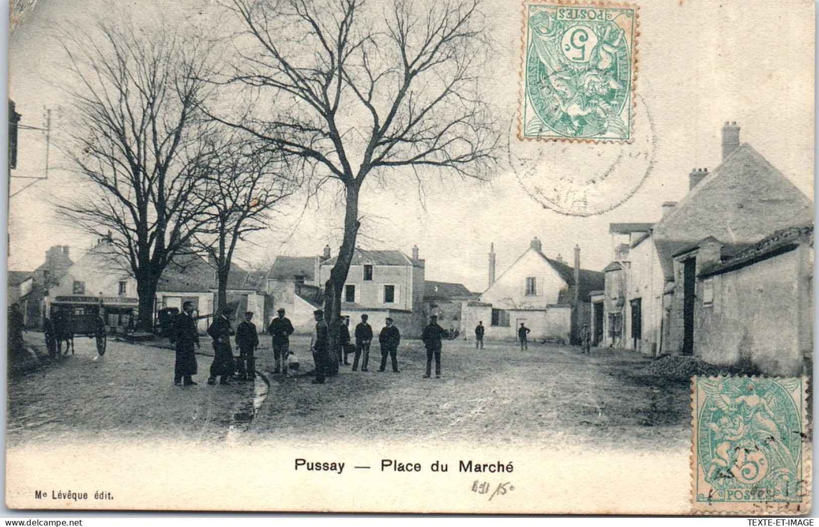 91 PUSSAY - La Place Du Marche. - Autres & Non Classés
