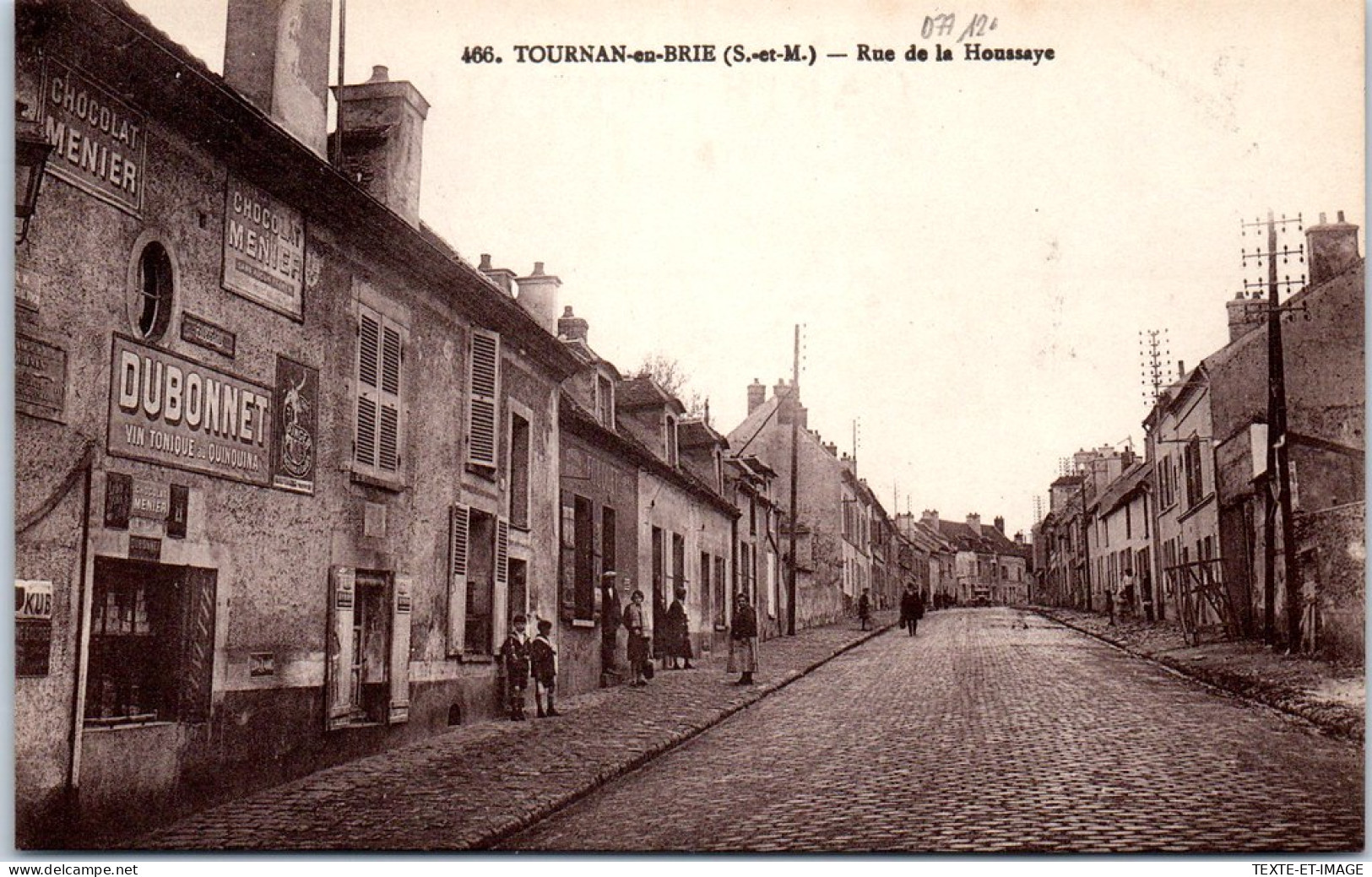 77 TOURNAN EN BRIE - Rue De La Houssaye -  - Tournan En Brie