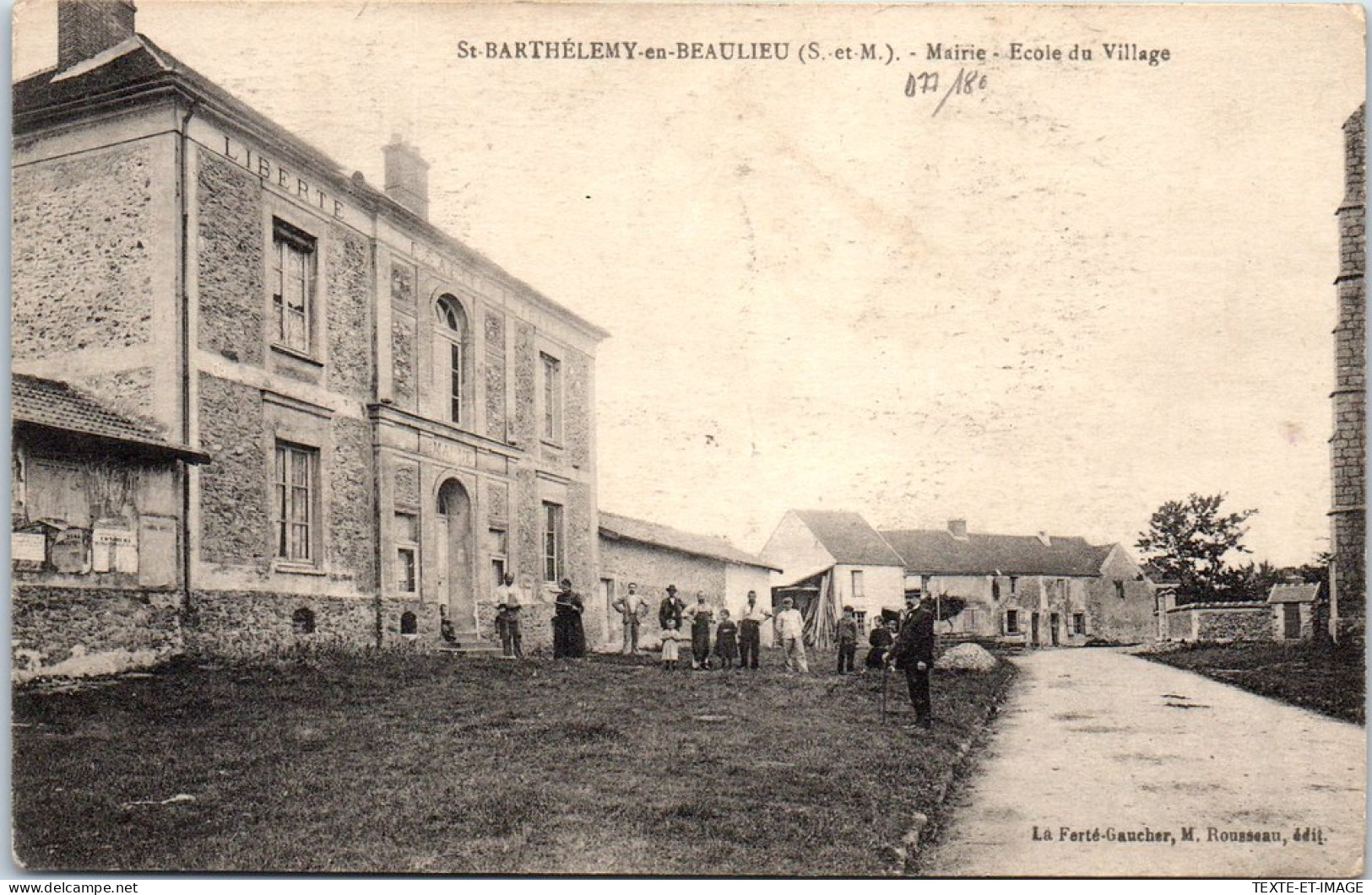 77 SAINT BARTHELEMY - Mairie Et Ecole Du Village -  - Altri & Non Classificati