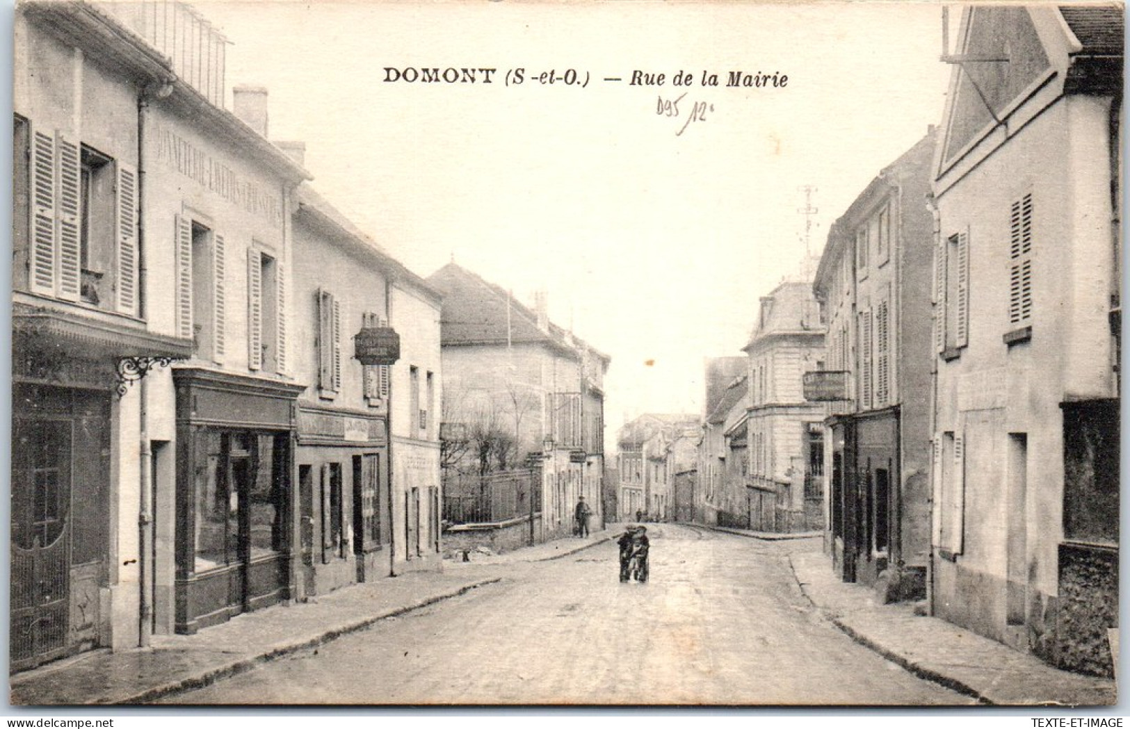 95 DOMONT - La Rue De La Mairie. - Domont