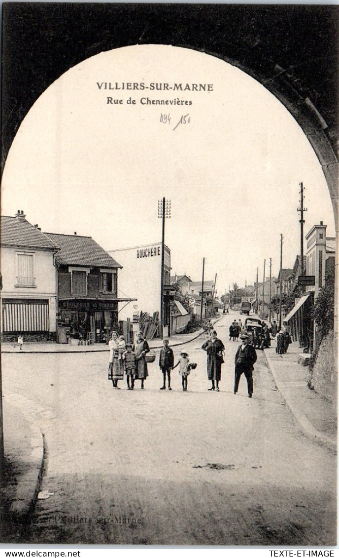 94 VILLIERS SUR MARNE - La Rue De Chennevieres - Villiers Sur Marne