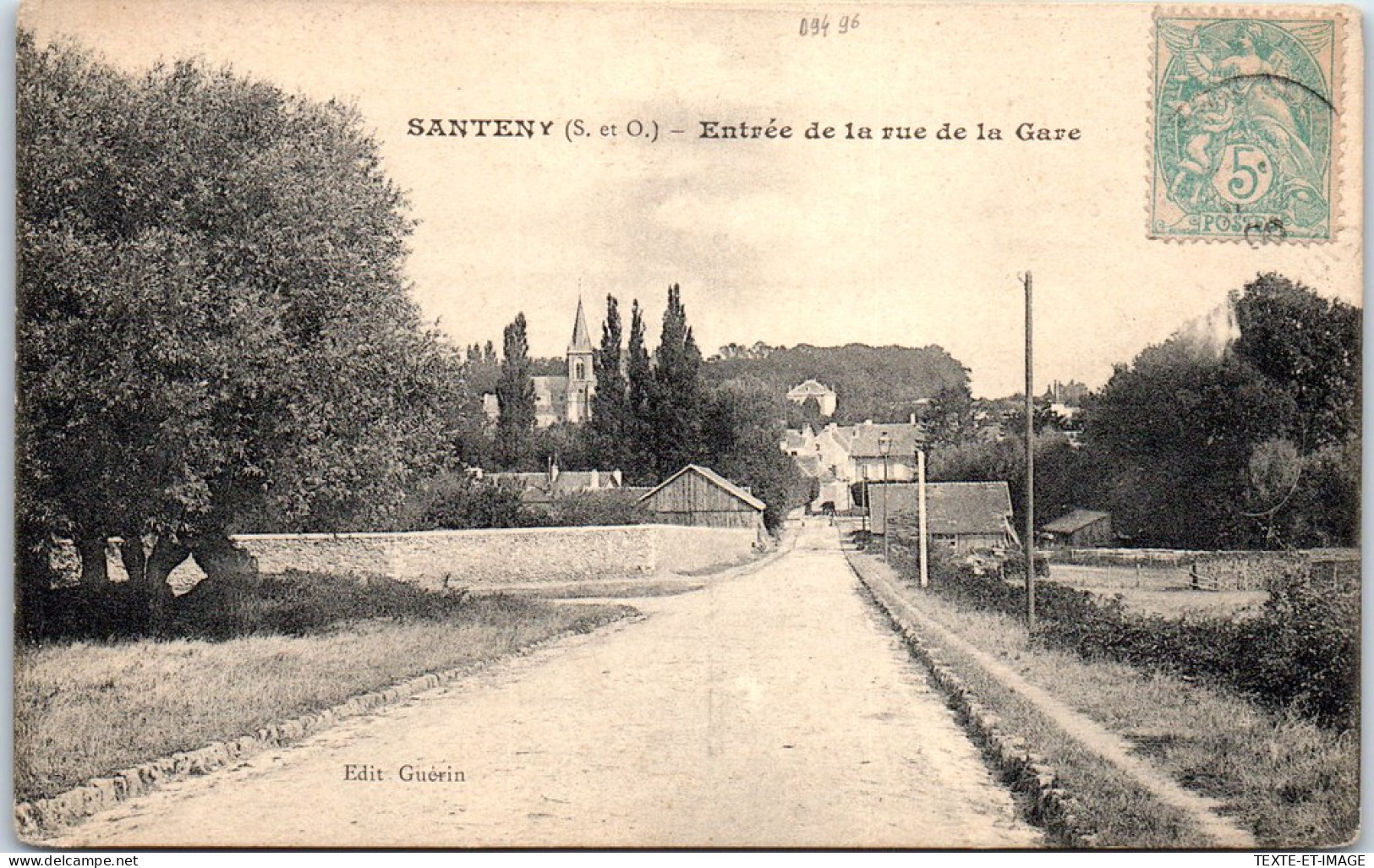 94 SANTENY - Entree De La Rue De La Gare. - Santeny