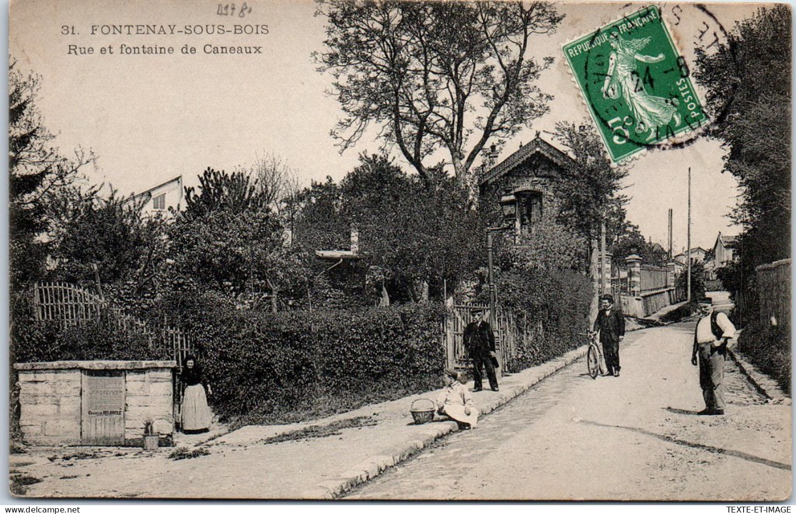 94 FONTENAY SOUS BOIS - Rue Et Fontaine De Caneaux  - Fontenay Sous Bois