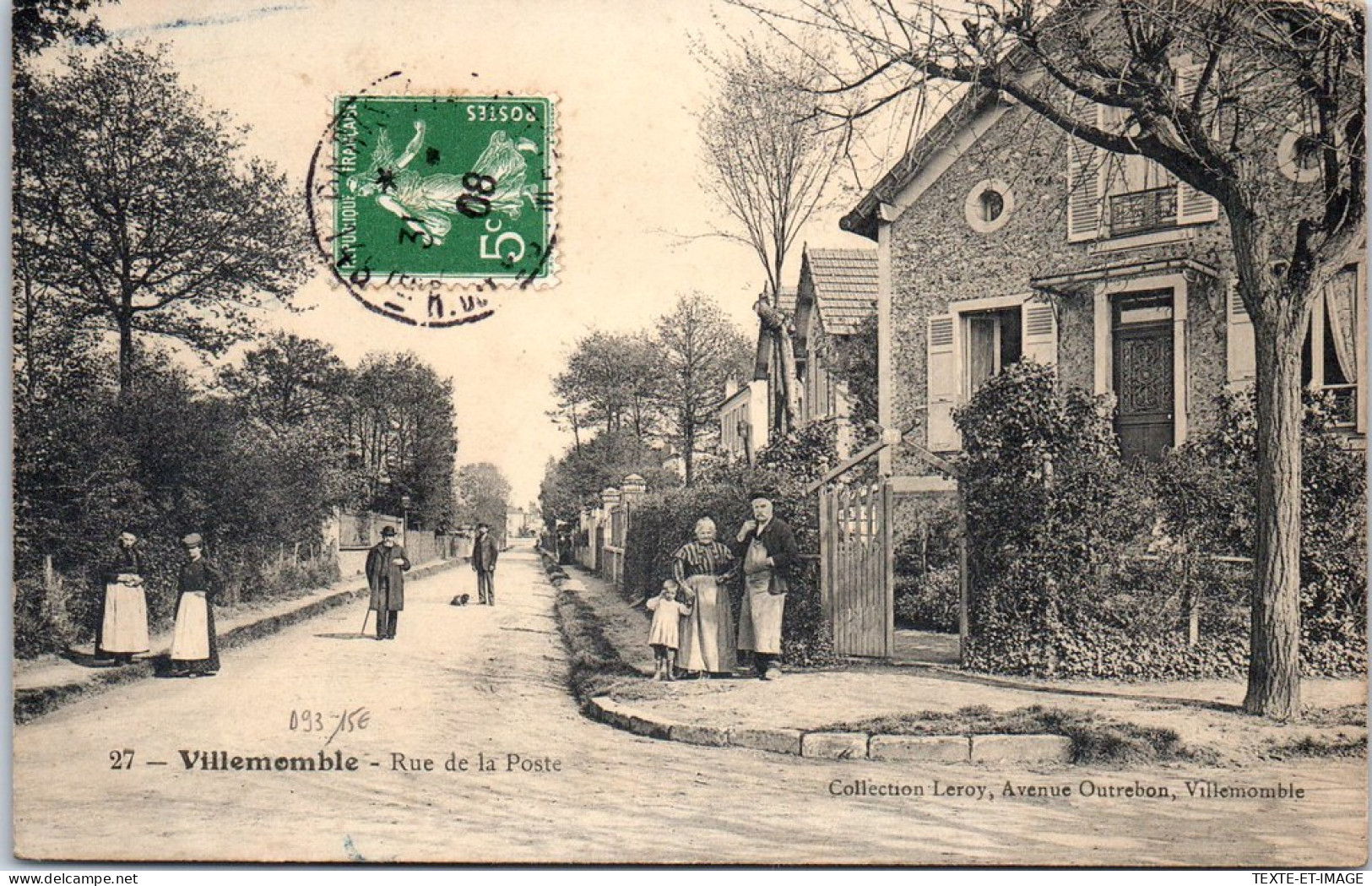 93 VILLEMOMBLE - La Rue De La Poste. - Villemomble