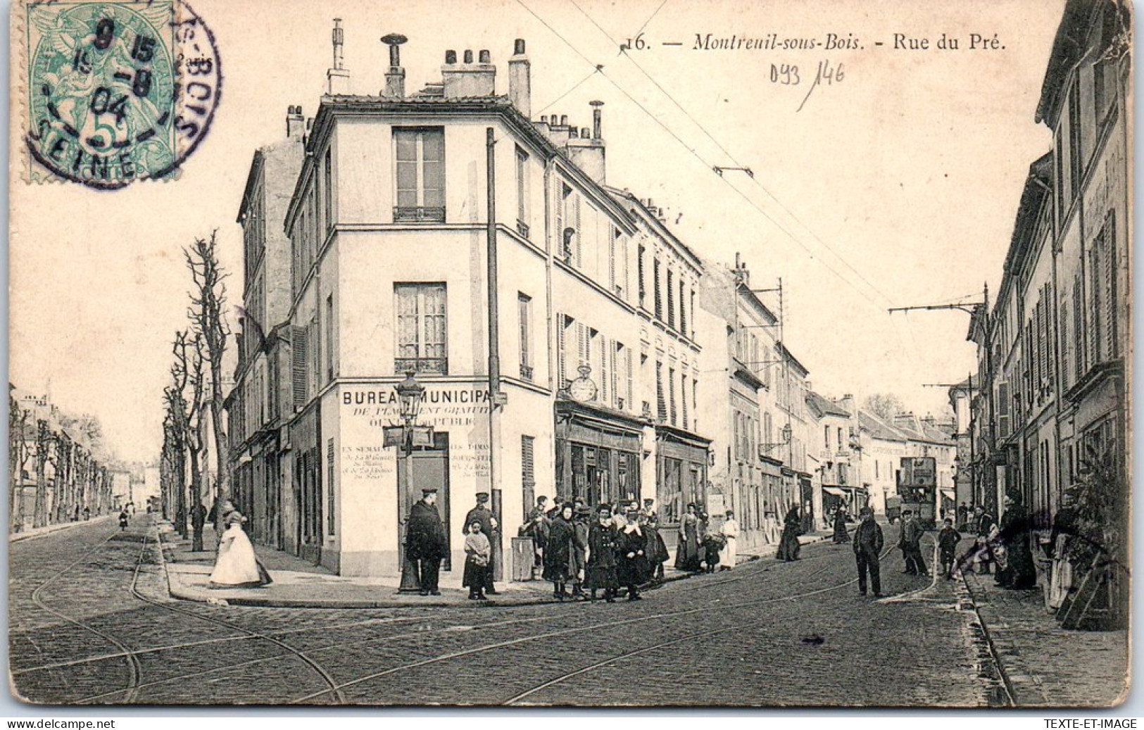 93 MONTREUIL SOUS BOIS - La Rue Du Pre. - Montreuil