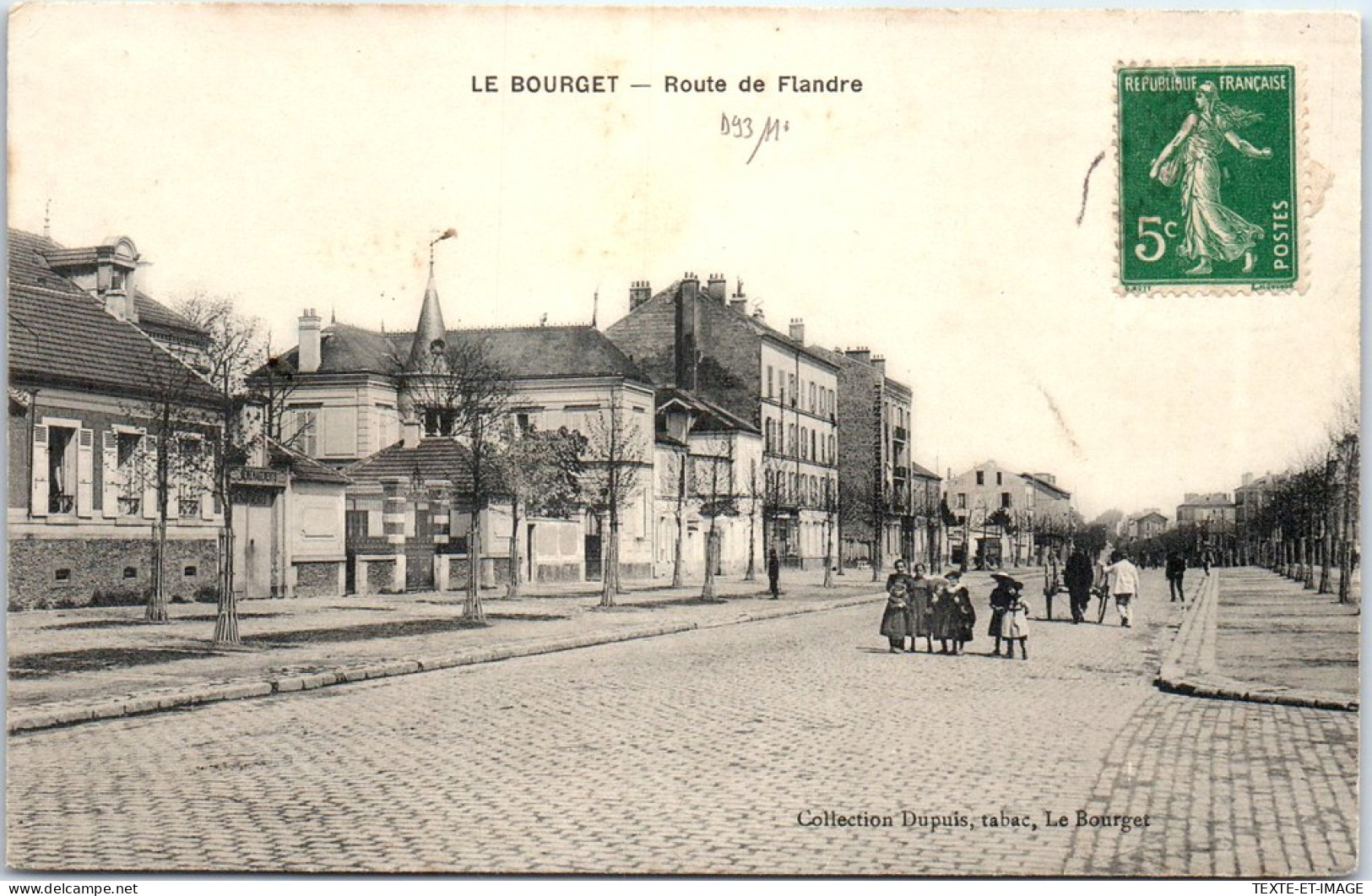 93 LE BOURGET - La Route De Flandre. - Le Bourget