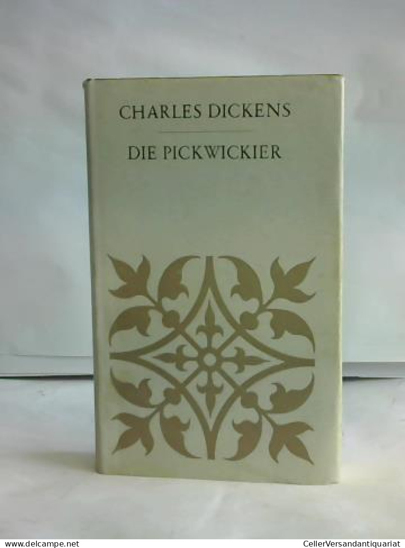 Die Pickwickier Von Dickens, Charles - Ohne Zuordnung