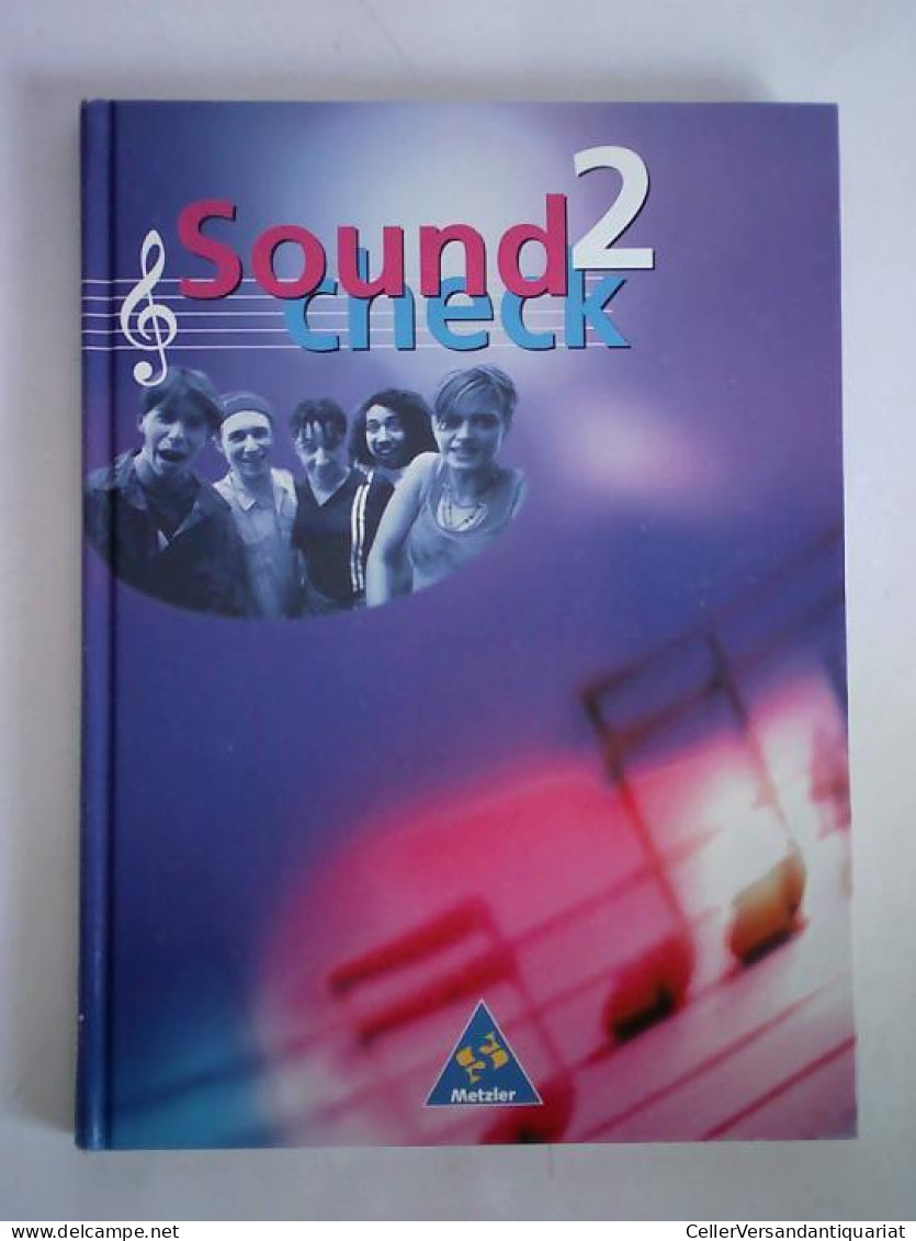 Soundcheck 2. Für Den Musikunterricht An Gymnasien Der Klasse 7 - 8 Von Engel, Walther (Hrsg.) - Ohne Zuordnung