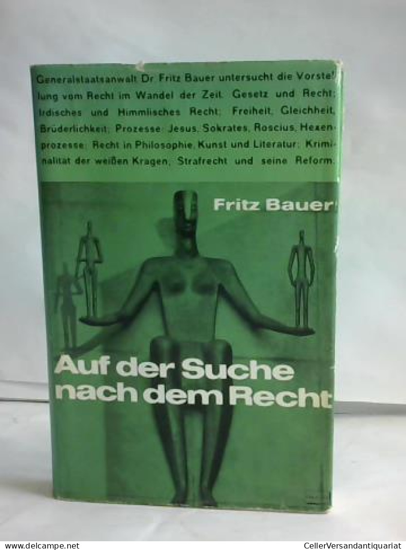 Auf Der Suche Nach Dem Recht Von Bauer, Fritz - Ohne Zuordnung