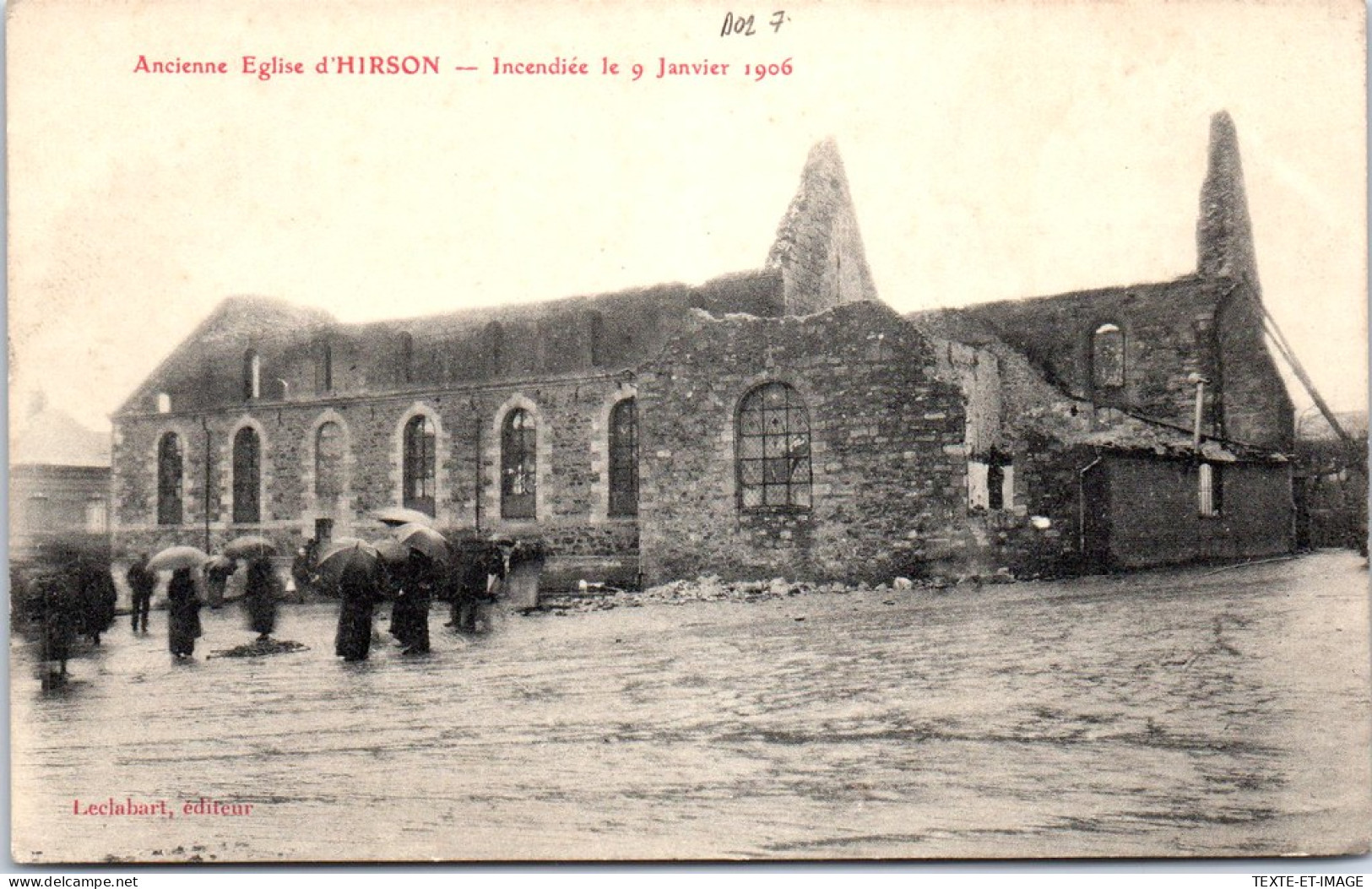 02 HIRSON - L'eglise Incendie Le 09 Janvier 1906  - Hirson