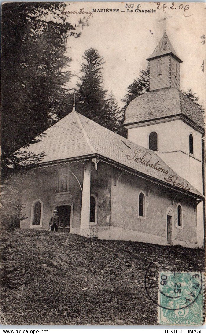 07 MAZIERES - La Chapelle. - Andere & Zonder Classificatie