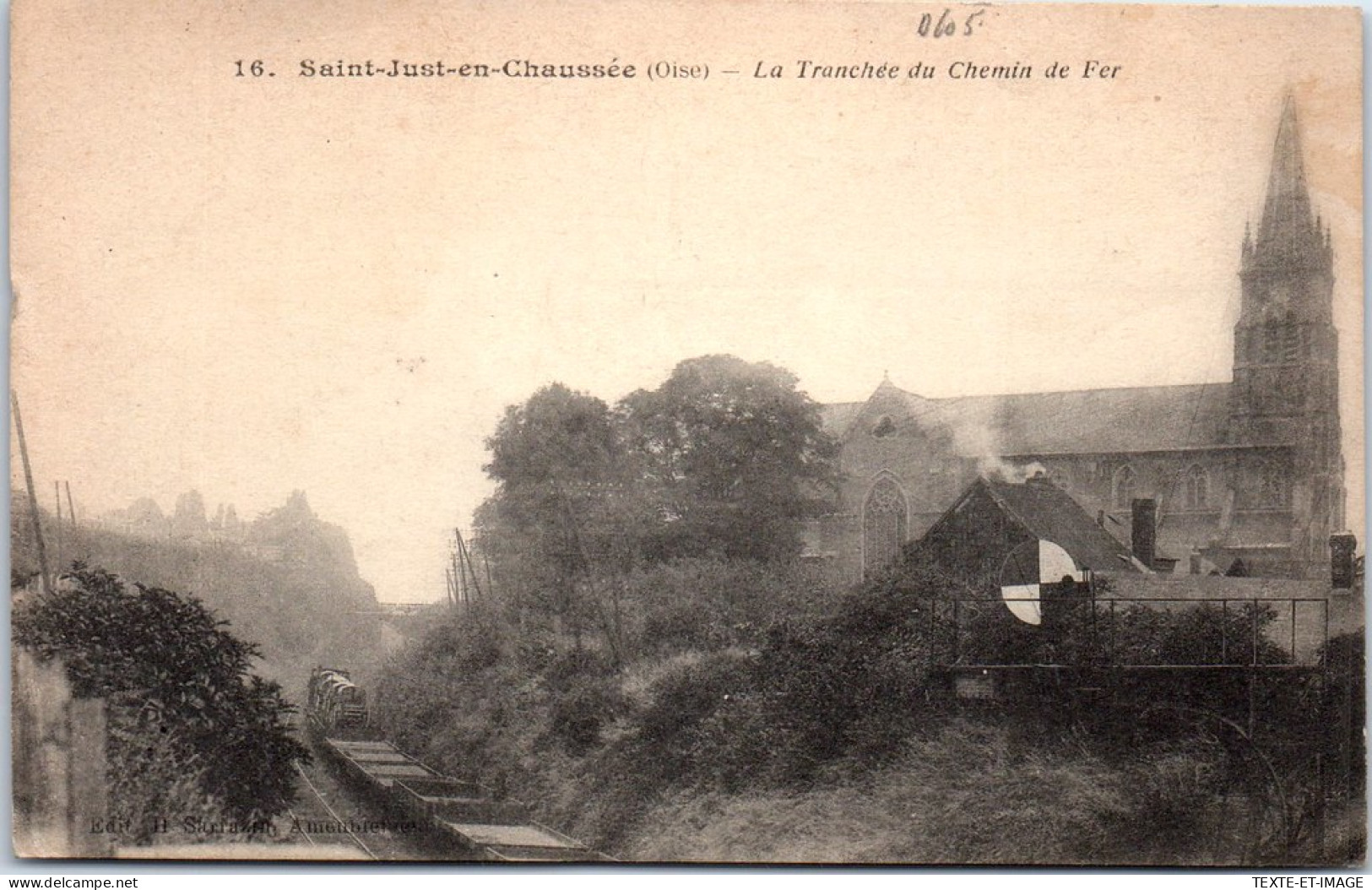 60 SAINT JUST EN CHAUSSEE - La Tranchee Du Chemin De Fer - Saint Just En Chaussee