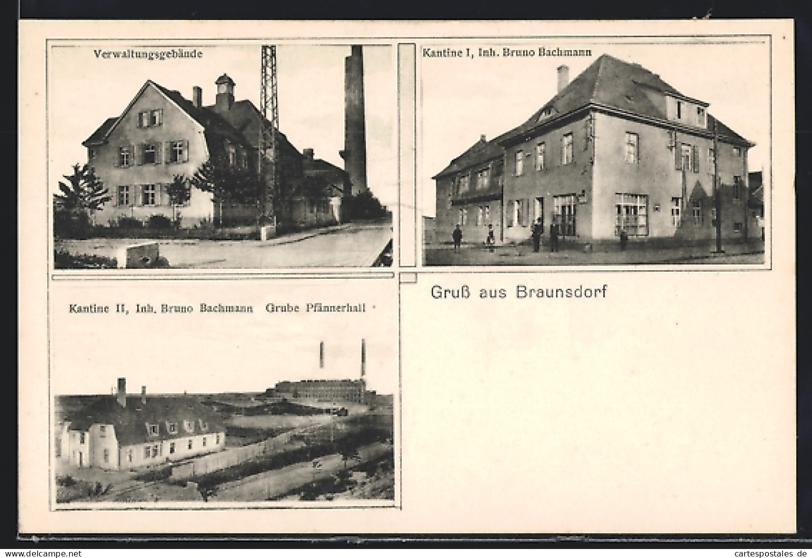 AK Braunsdorf, Grube Pfännerhall Und Kantine II, Kantine I, Verwaltungsgebäude  - Altri & Non Classificati