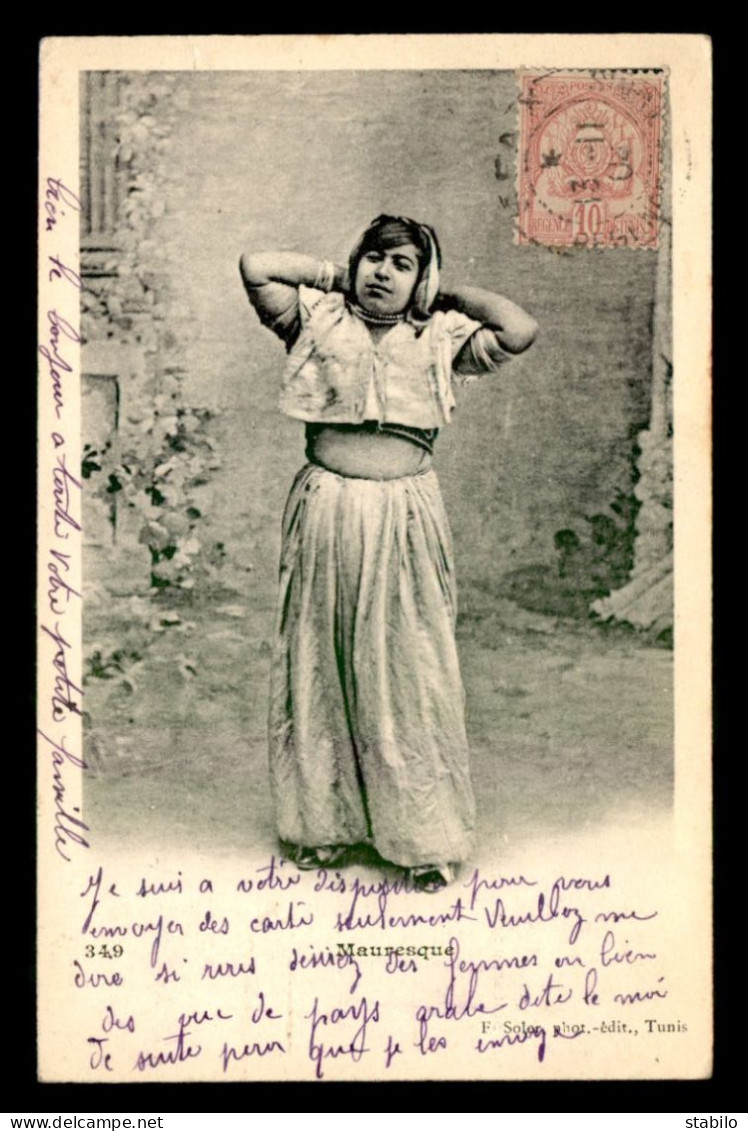 TUNISIE - SCENES ET TYPES - EDITEUR F. SOLER CARTE PIONNIERE - MAURESQUE - FEMME - Tunesien