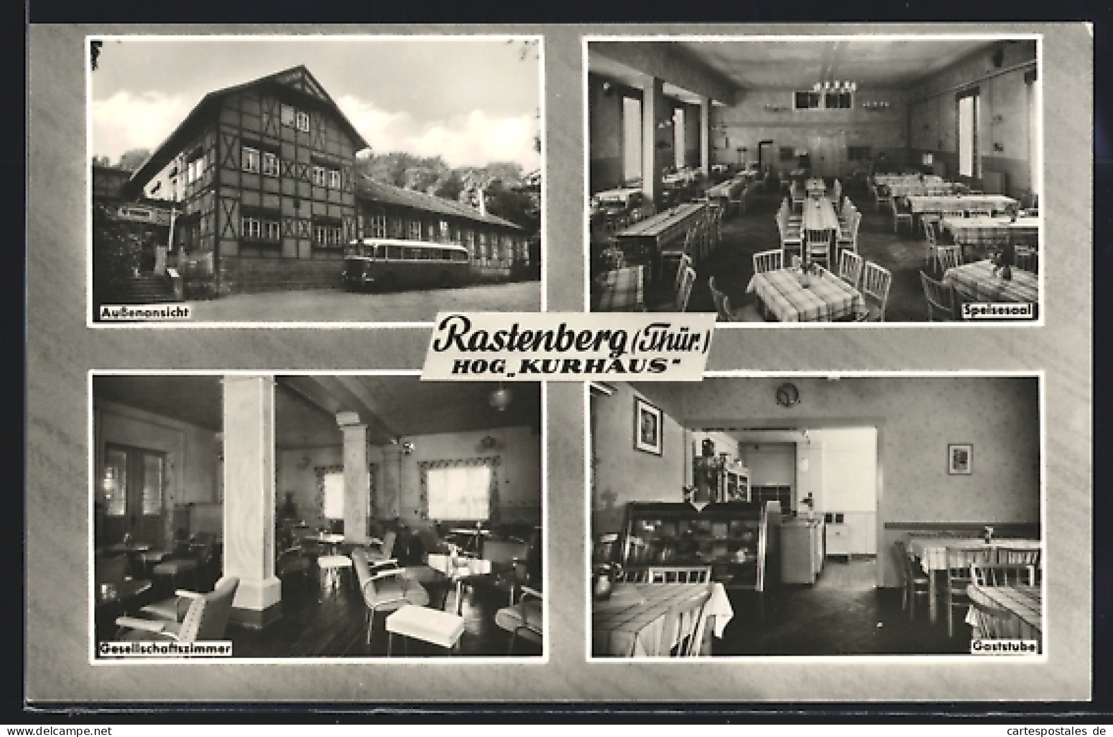 AK Rastenberg I. Thür., HOG Kurhaus - Speisesaal, Gesellschaftszimmer, Gaststube  - Altri & Non Classificati