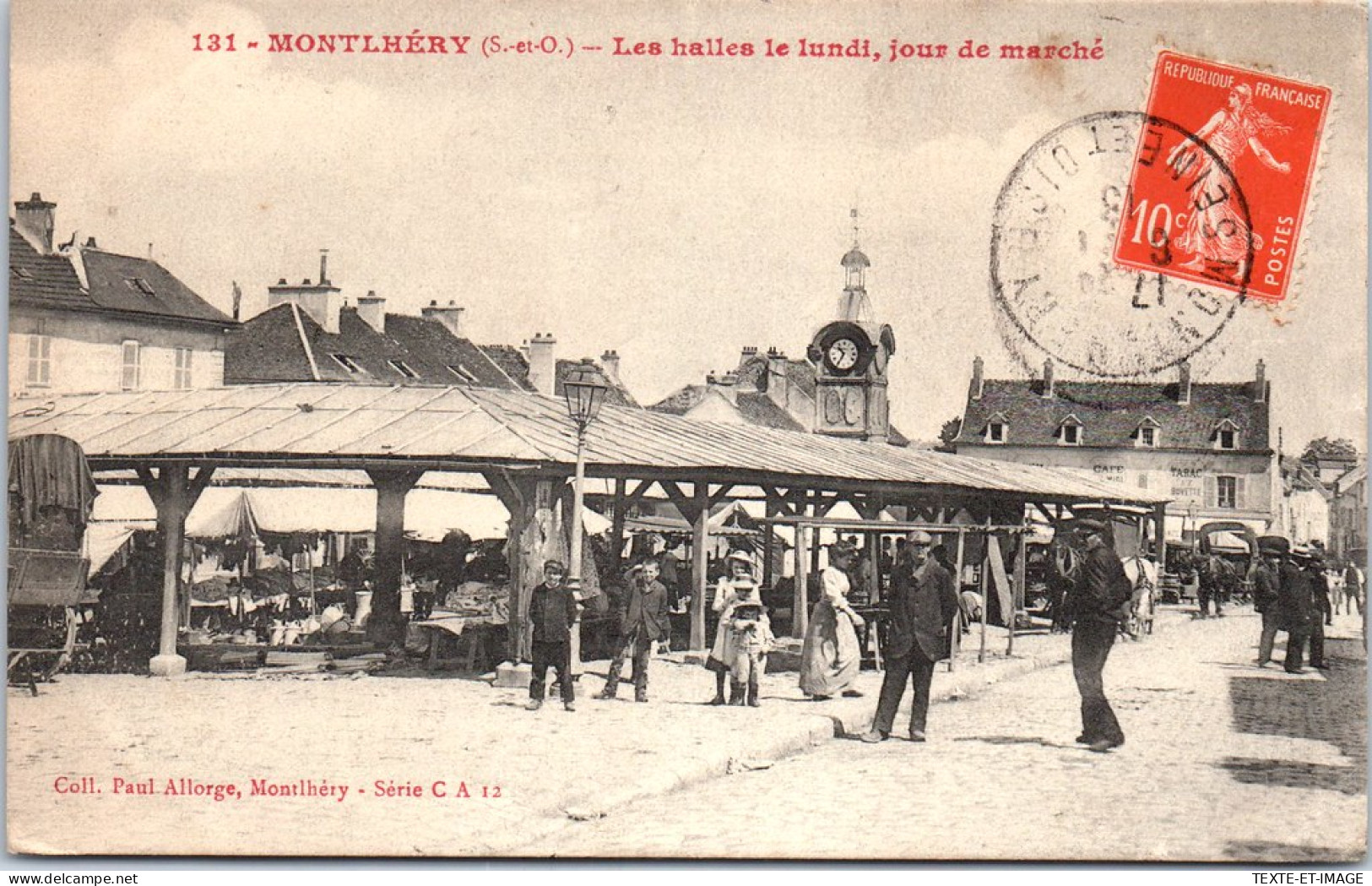 91 MONTLHERY - Les Halles Le Lundi, Jour Du Marche  - Montlhery