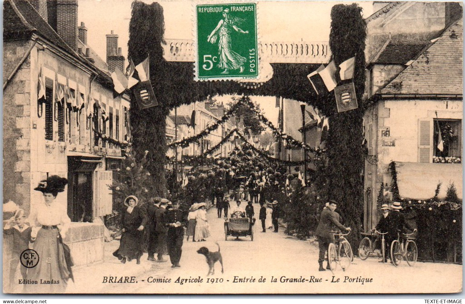 45 BRIARE - Le Comice De 1910 - Entree De La Grande Rue, Portique  - Briare