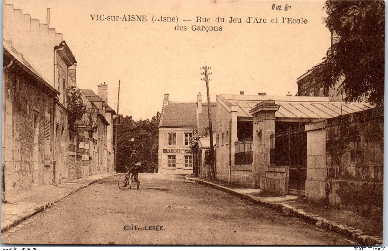 02 VIC SUR AISNE - Rue Du Jeu D'arc Et L'ecole Des Garçons  - Other & Unclassified