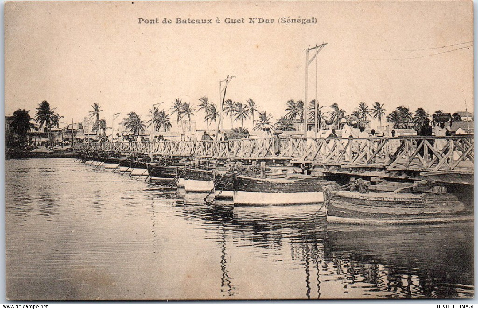 SENEGAL - Pont De Bateaux A Guet N'Dar  - Sénégal
