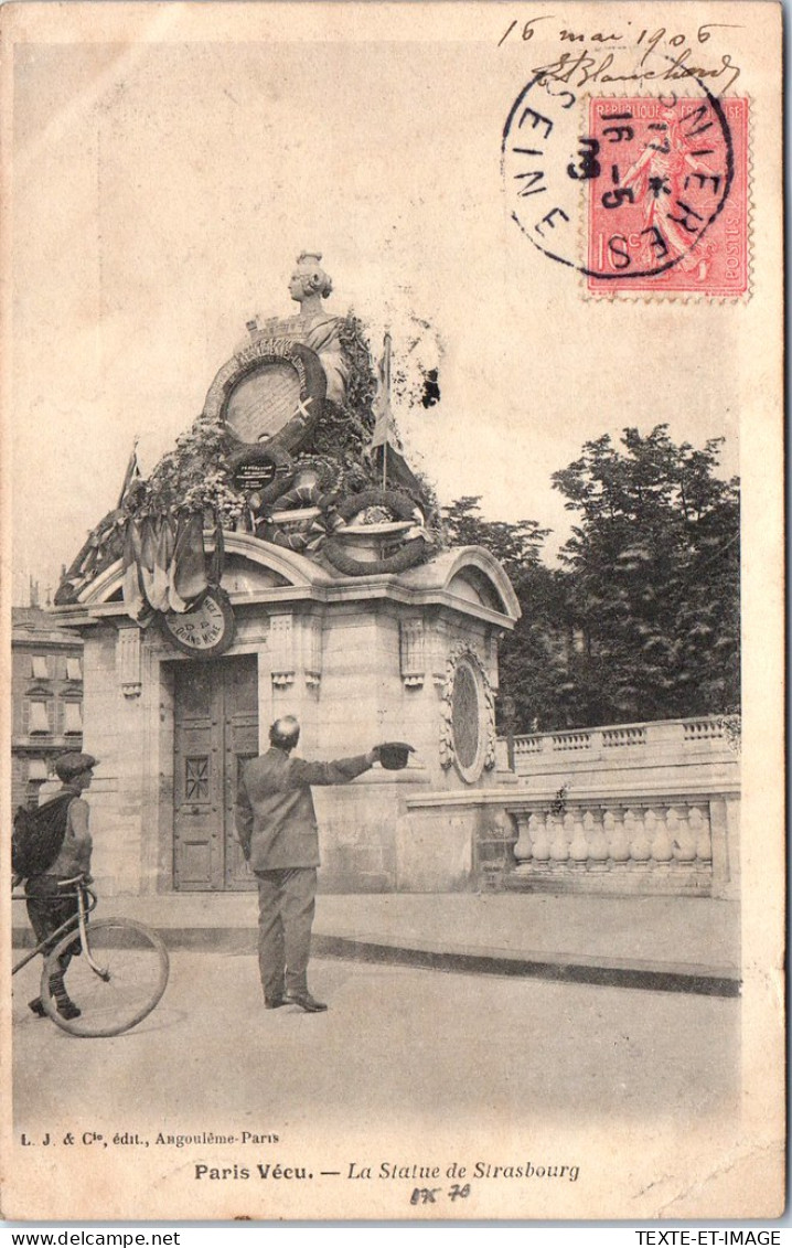 75 PARIS - PARIS VECU - Salut A La Statue De Strasbourg  - Ambachten In Parijs