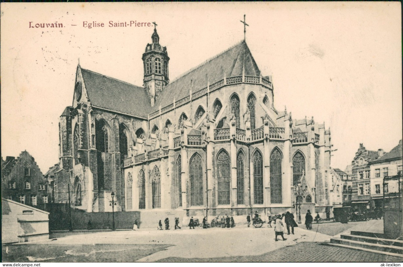 Postkaart Löwen Louvain Eglise Saint-Pierre. 1917  Gel. Feldpoststempel - Sonstige & Ohne Zuordnung